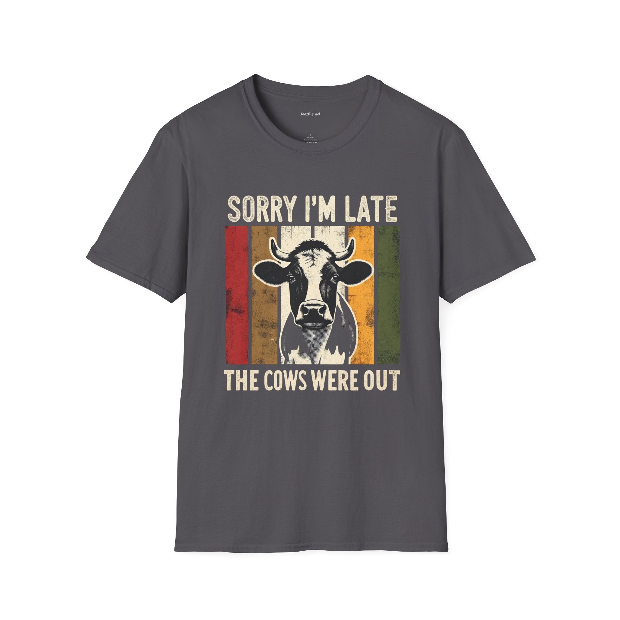 Sorry I'm Late The Cows Were Out Unisex Softstyle T-Shirt 100% Cotton Graphic