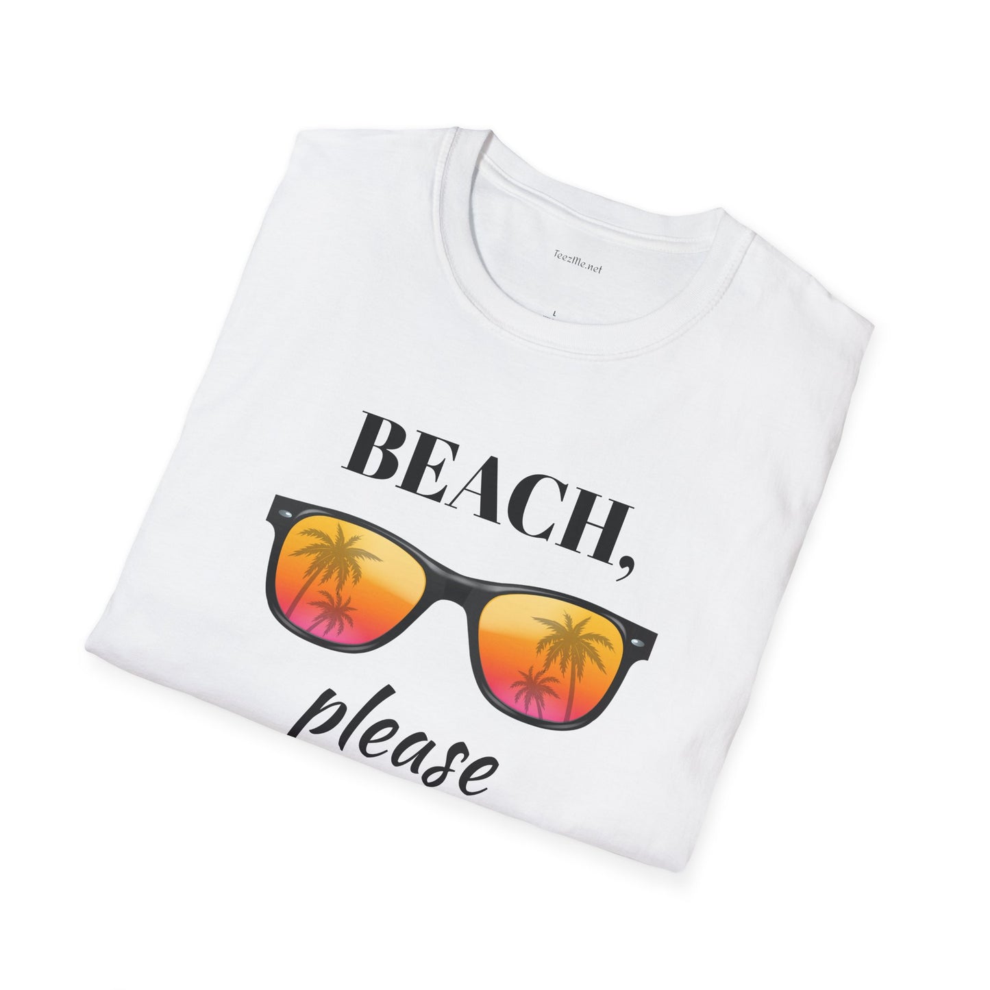 Beach please - Unisex Softstyle T-Shirt 100% Cotton Graphic