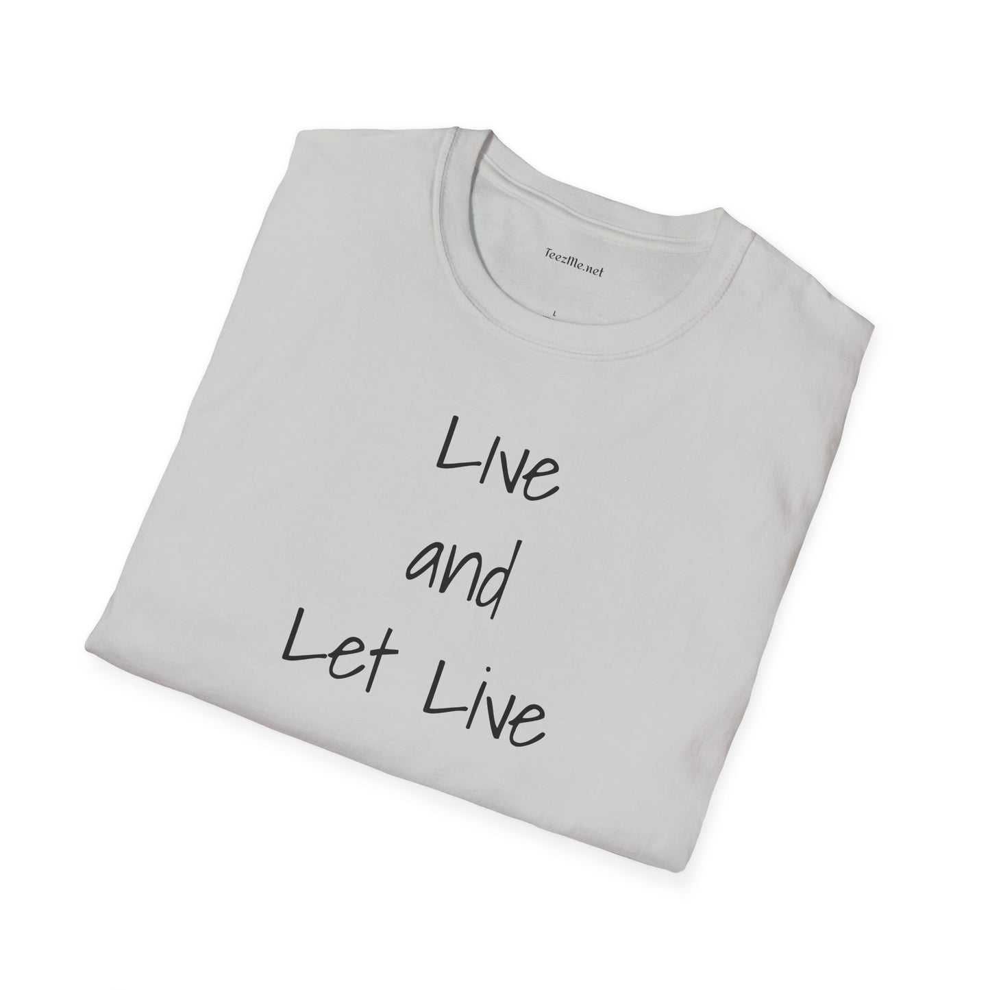 Live and Let Live - Unisex Softstyle T-Shirt 100% Cotton Graphic