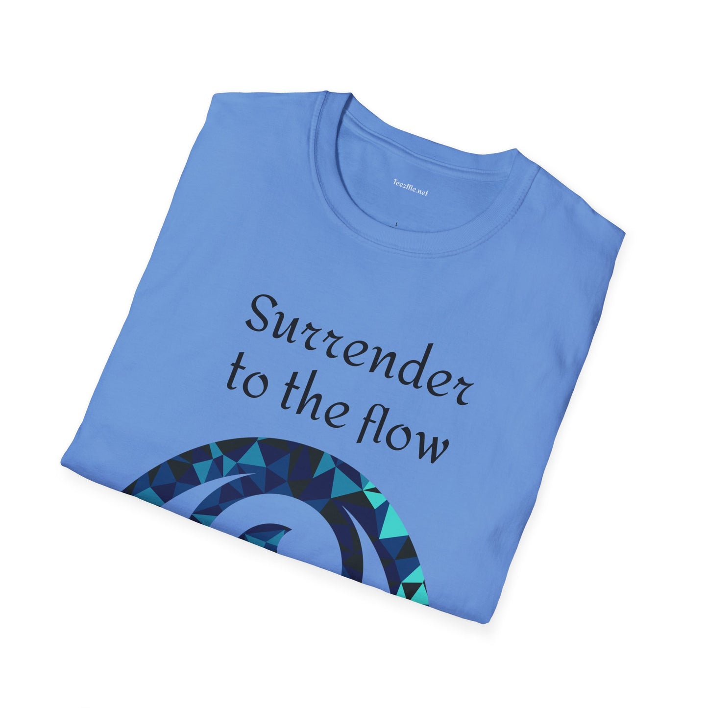 Surrender to the flow - Unisex Softstyle T-Shirt 100% Cotton Graphic
