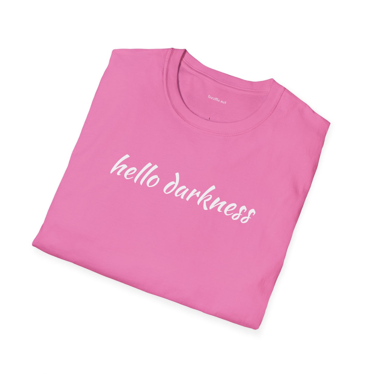 Hello darkness - Unisex Softstyle T-Shirt 100% Cotton Graphic