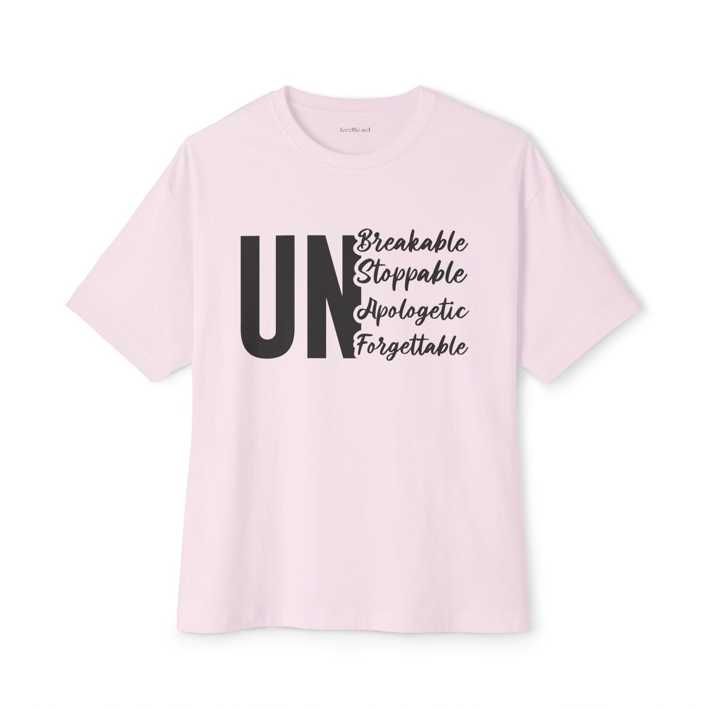 UnBreakable UnStoppable Unisex Oversized Boxy Tee