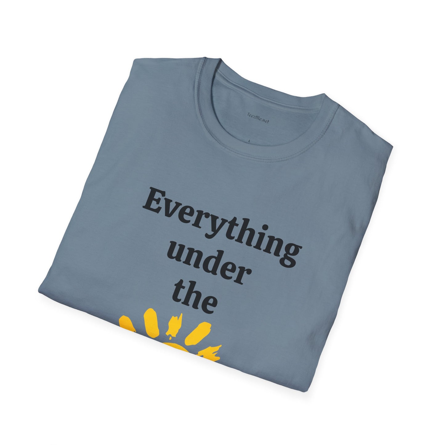 Everything under the sun - Unisex Softstyle T-Shirt 100% Cotton Graphic