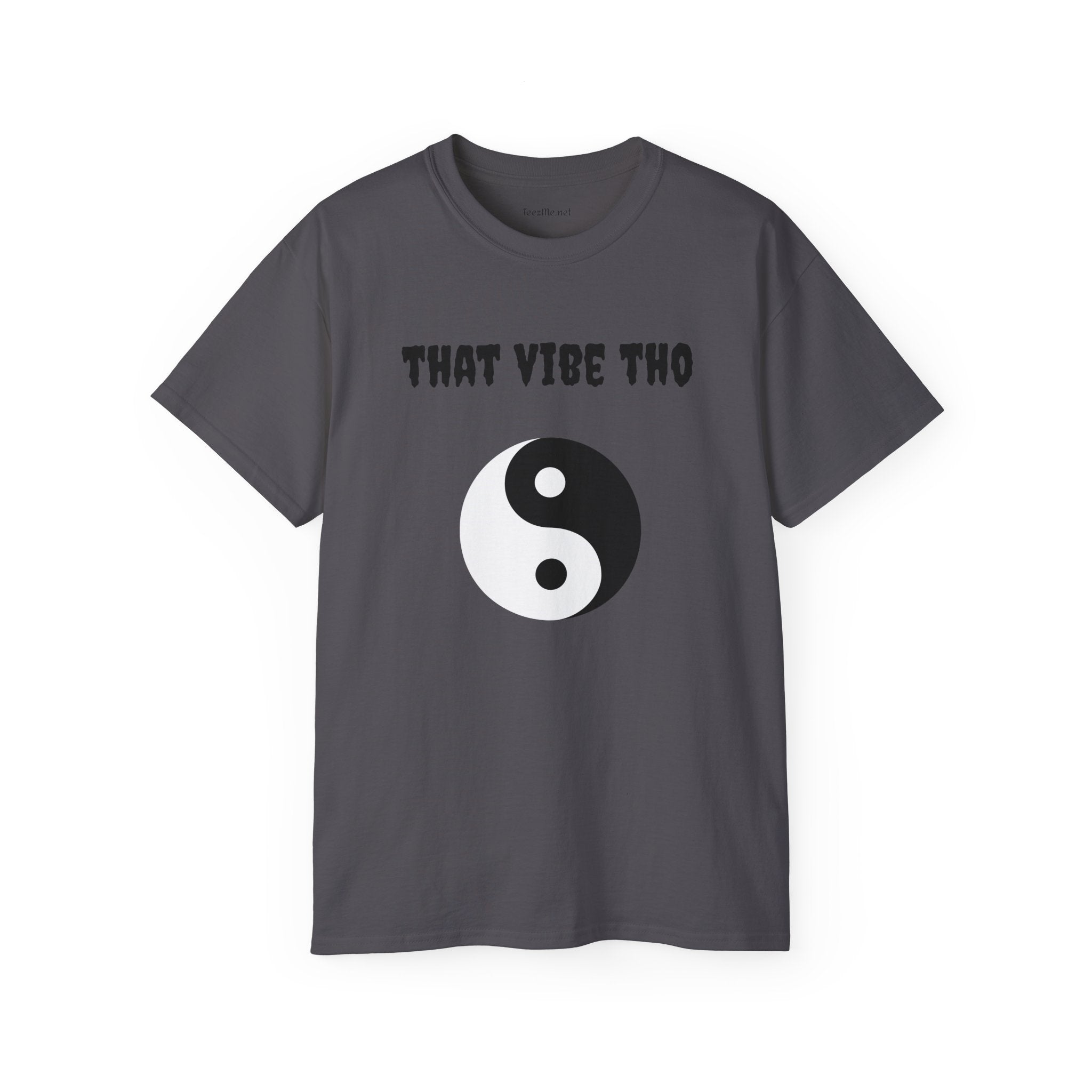 That vibe tho - Unisex Ultra Cotton Tee 100% Cotton Graphic