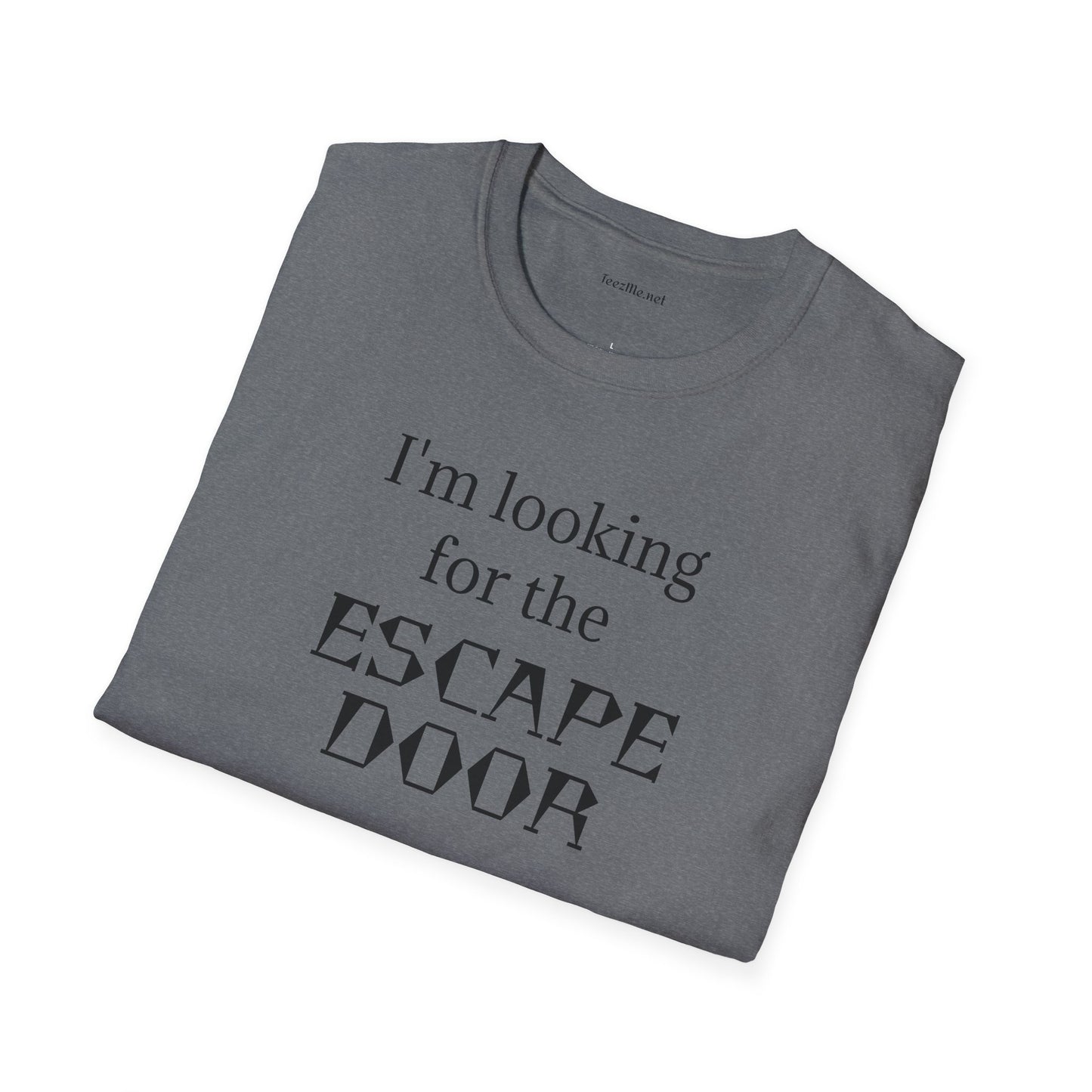 I'm looking for the ESCAPE DOOR - Unisex Softstyle T-Shirt 100% Cotton Graphic