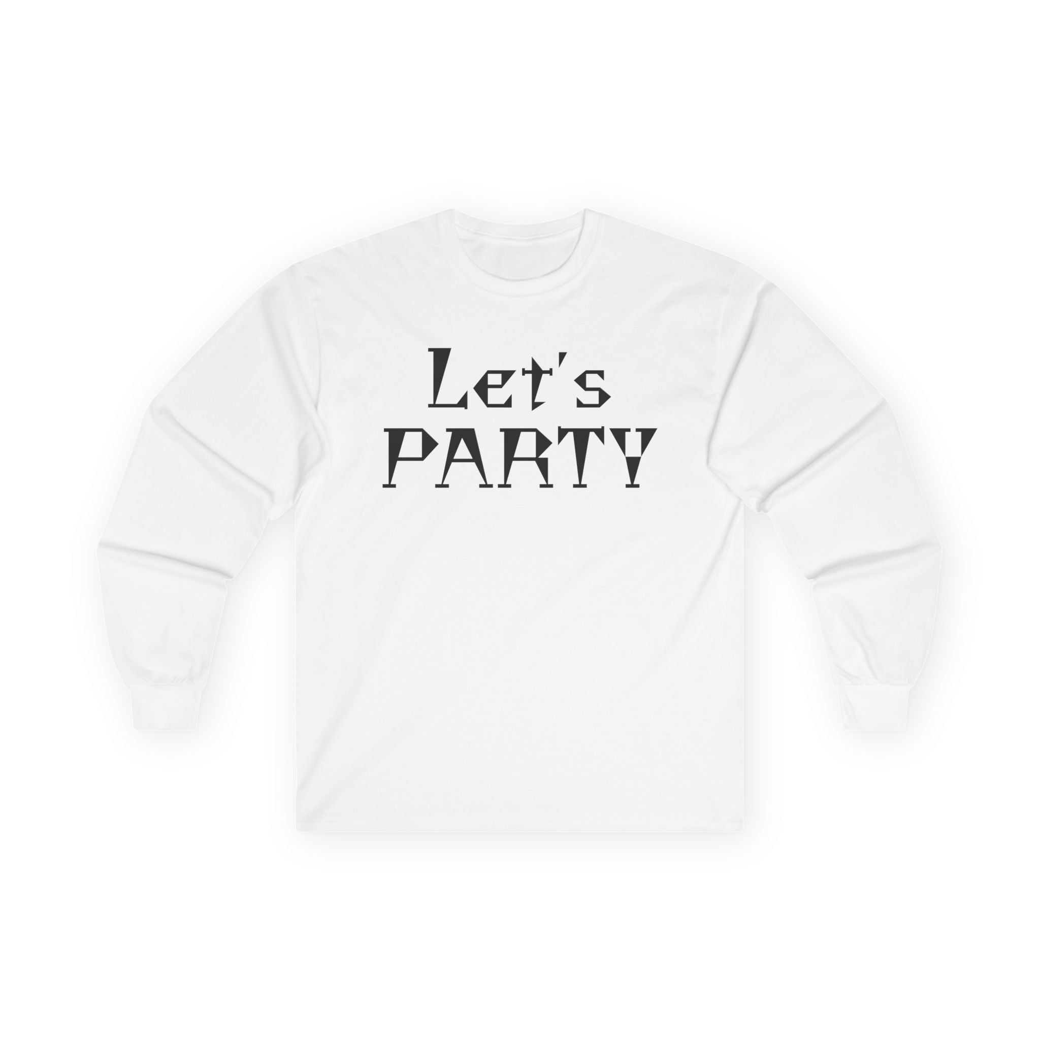 Let's PARTY - Unisex Ultra Cotton Long Sleeve Tee