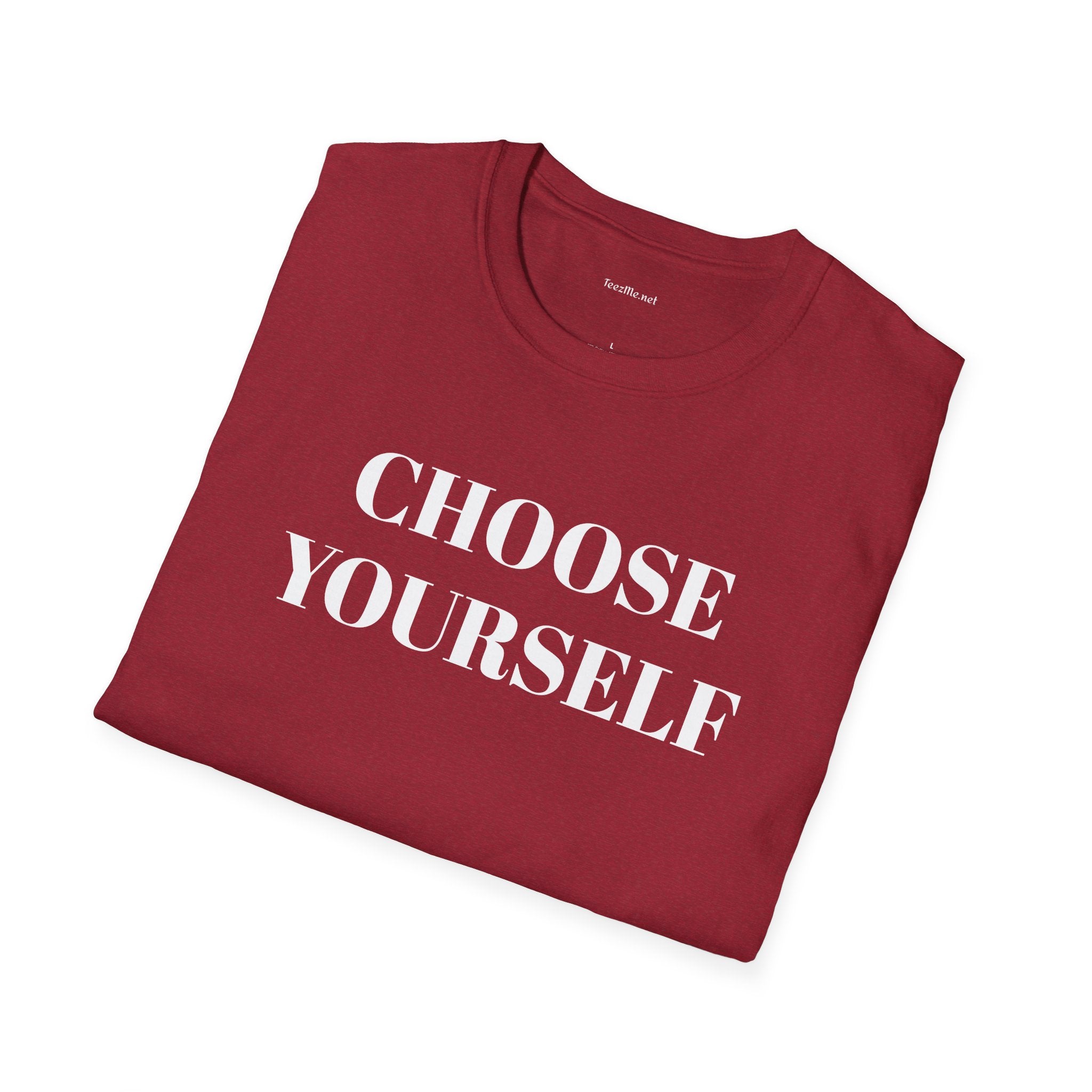 CHOOSE YOURSELF - Unisex Softstyle T-Shirt 100% Cotton Graphic