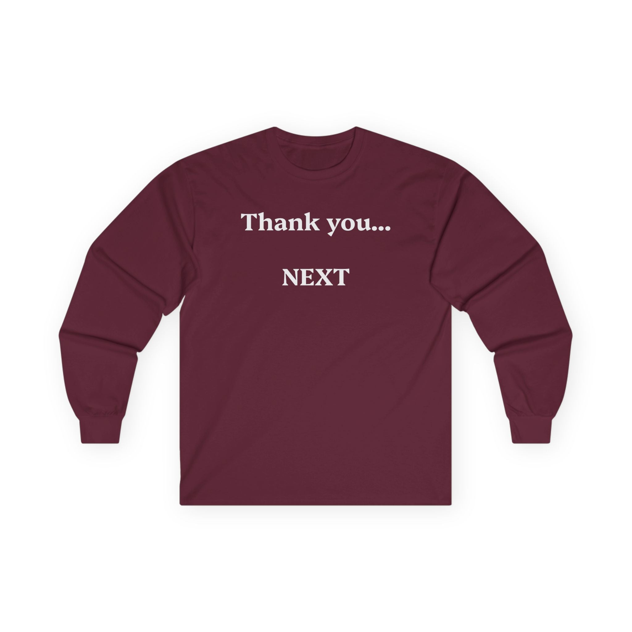 Thank you...NEXT - Unisex Ultra Cotton Long Sleeve Tee