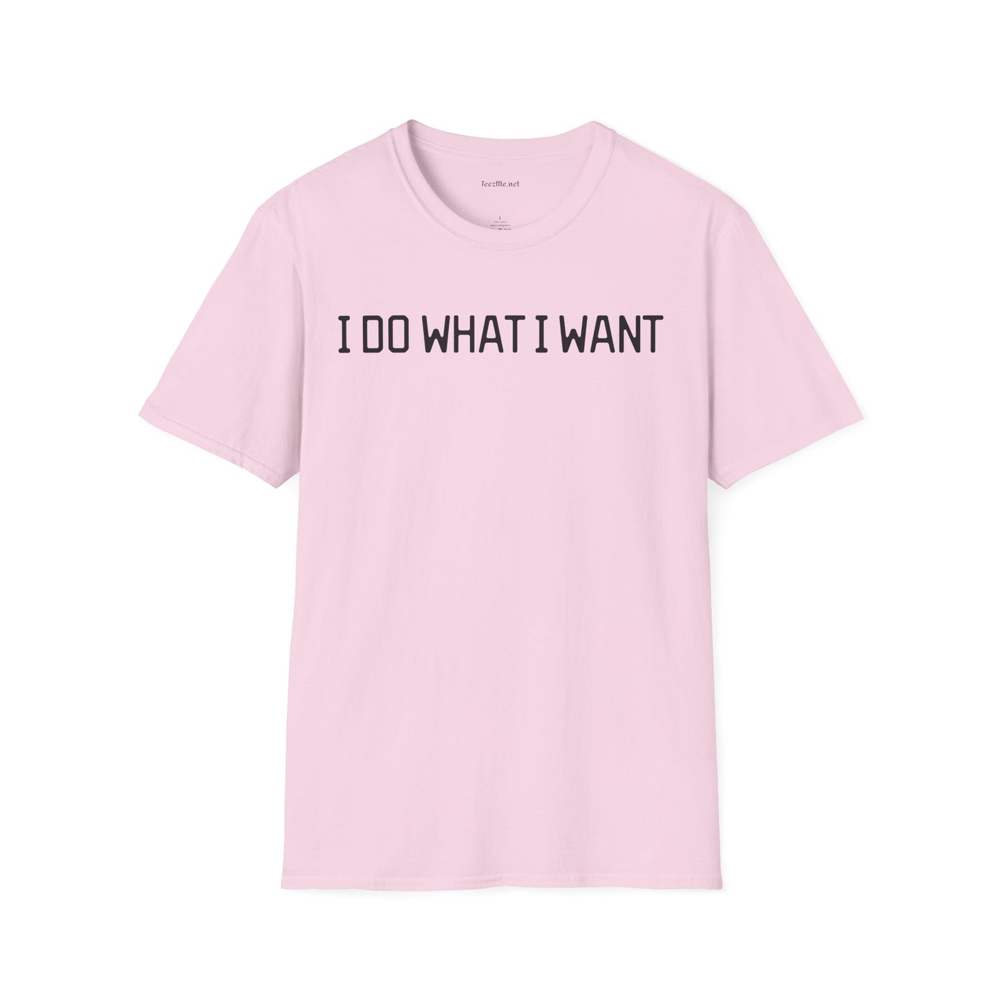 I Do What I Want 02  Unisex Softstyle T-Shirt 100% Cotton Graphic