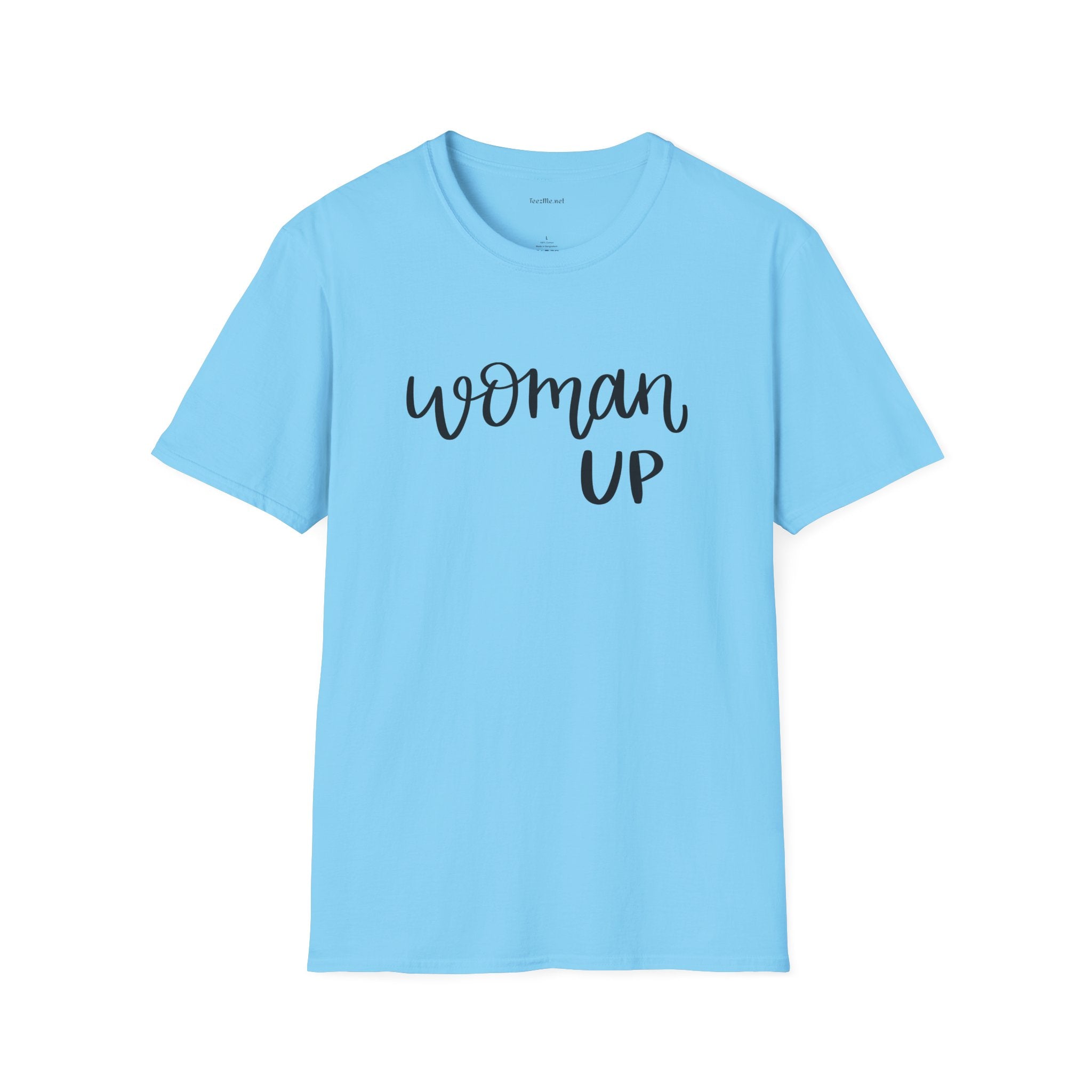 Woman Up T-Shirt — Feminist Empowerment Tee for Women, 'Woman Up' Script Design
