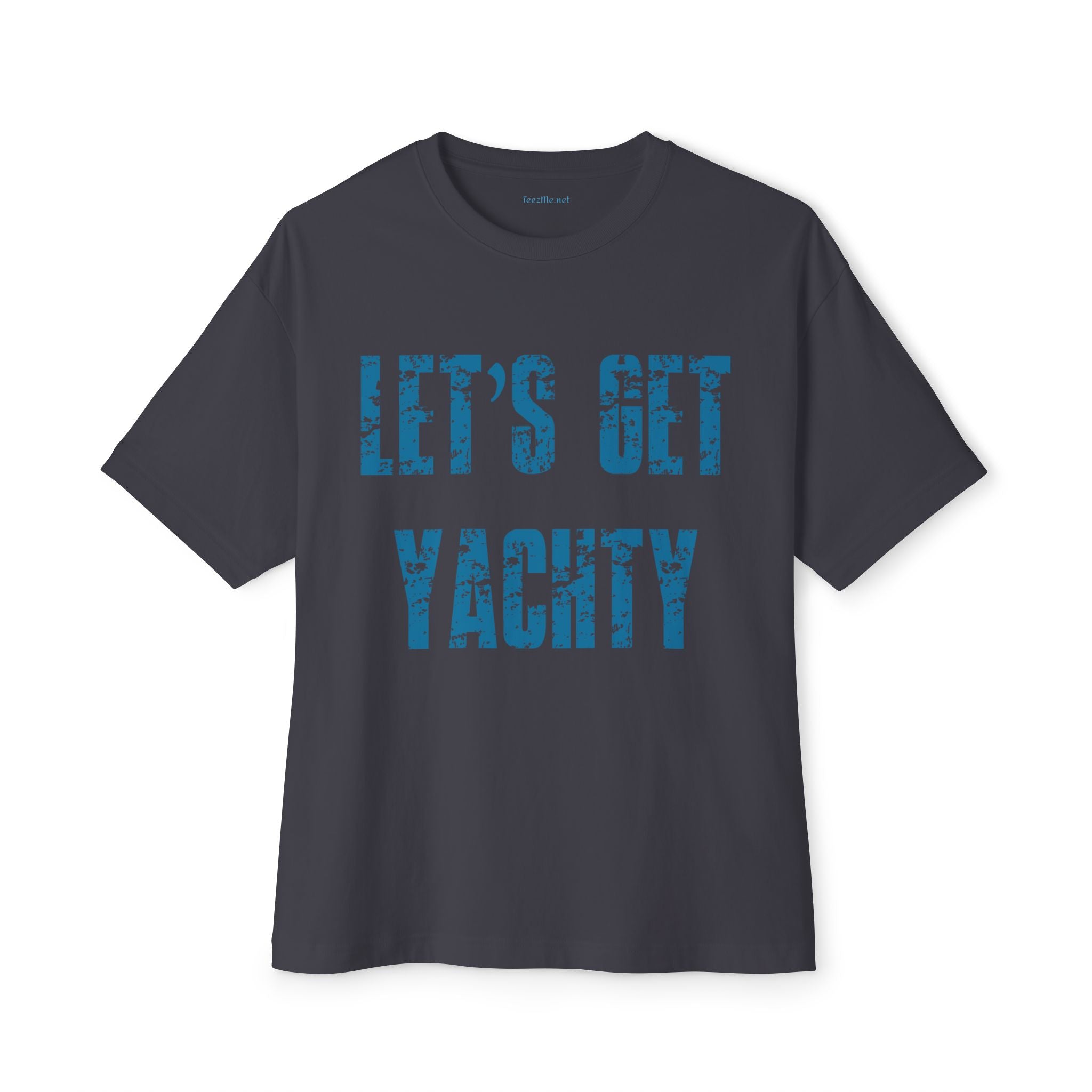 Let's Get Yachty Boxy Tee