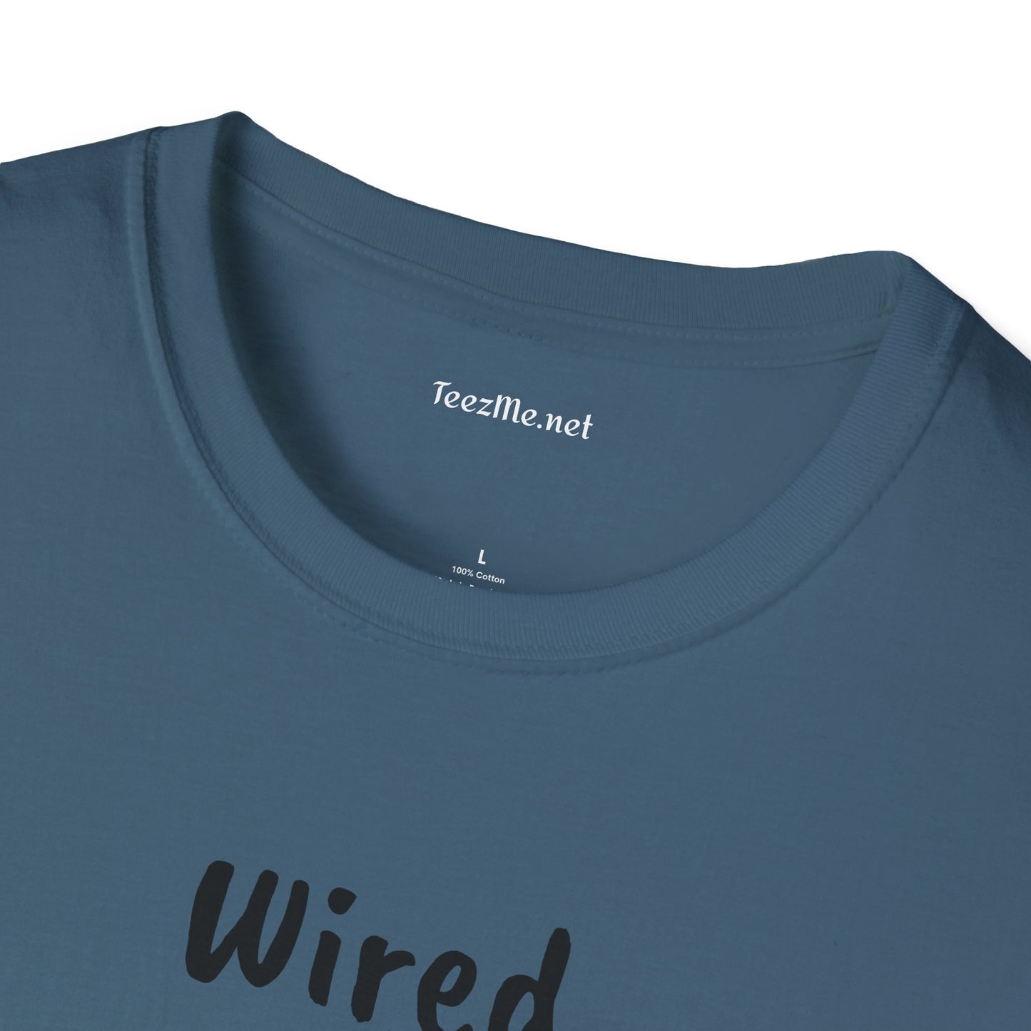 Wired but Tired - Unisex Softstyle T-Shirt 100% Cotton Graphic