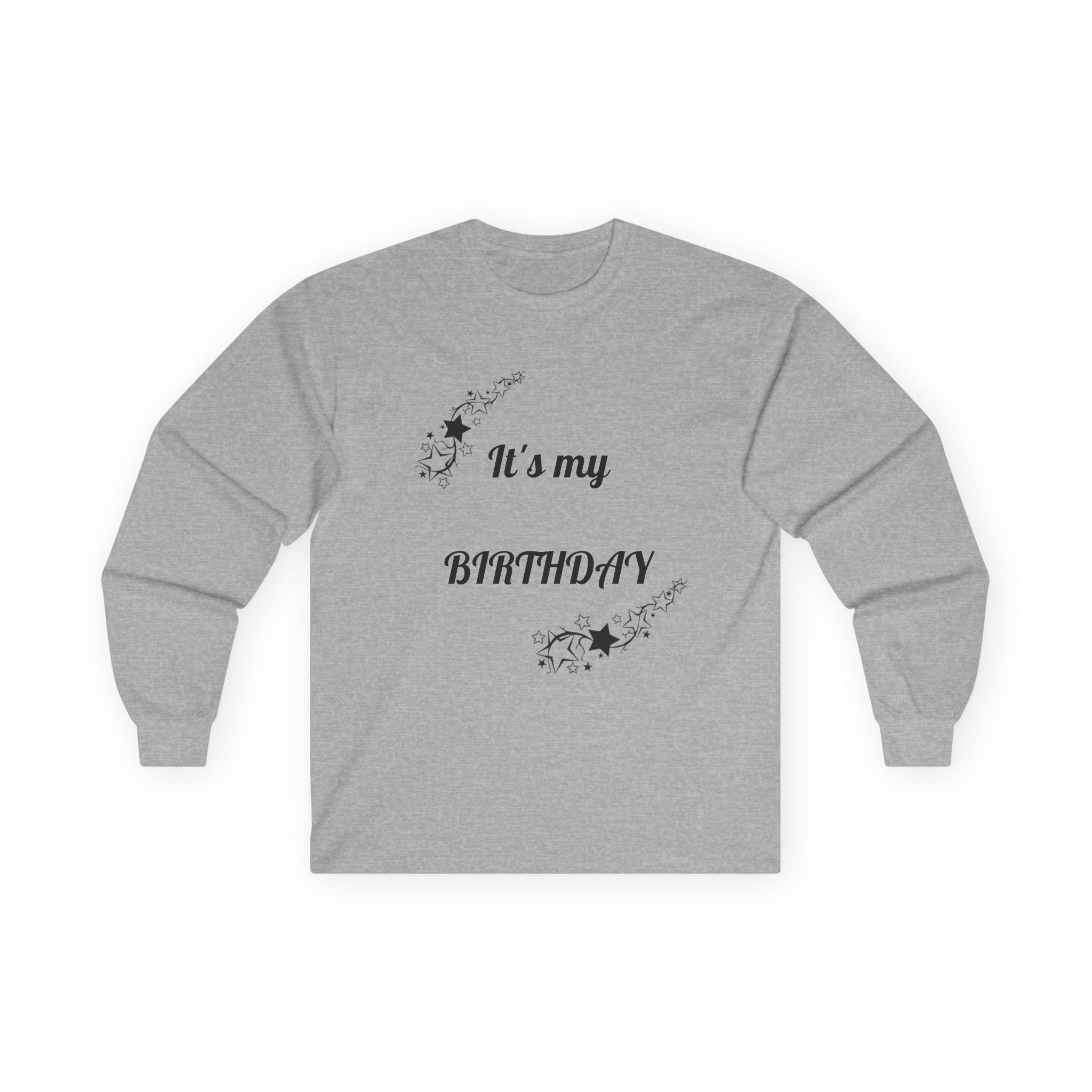 It's my Birthday - Unisex Ultra Cotton Long Sleeve Tee