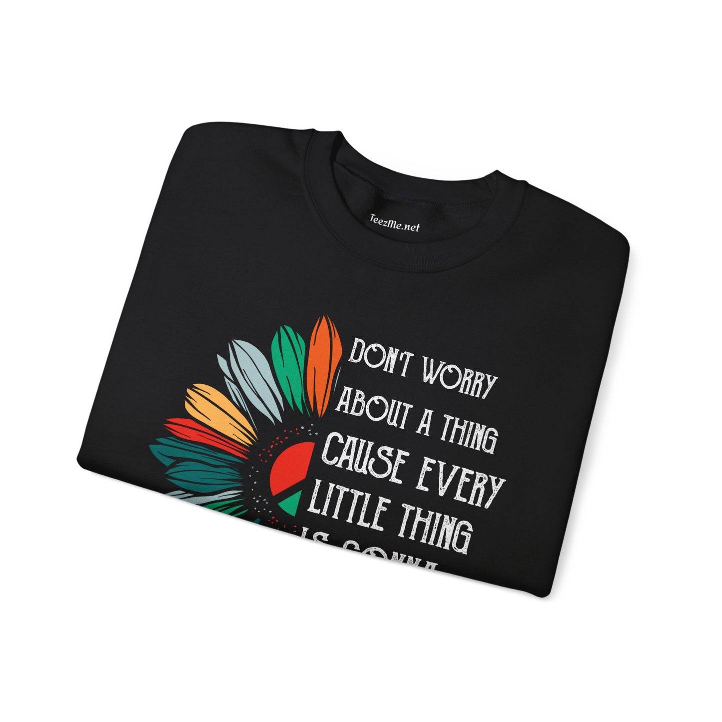 Don't Worry About a Thing Unisex Heavy Blend™ Crewneck Sweatshirt Inspirational