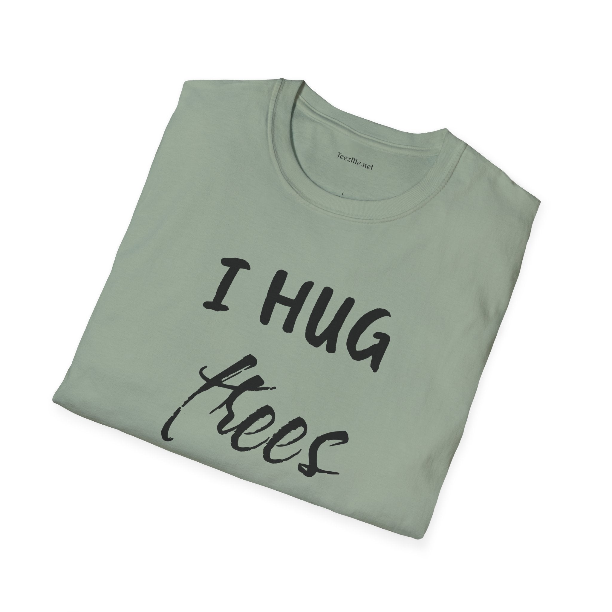 I Hug Trees Unisex Softstyle T-Shirt 100% Cotton Graphic