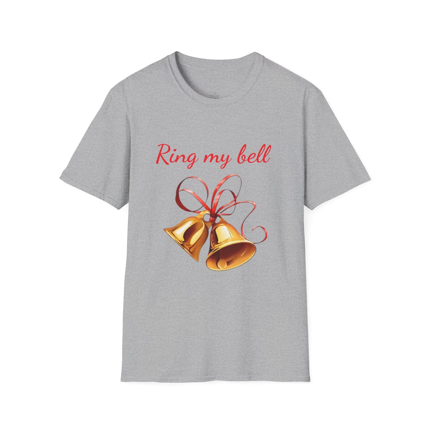 Ring my bell - Unisex Softstyle T-Shirt 100% Cotton Graphic