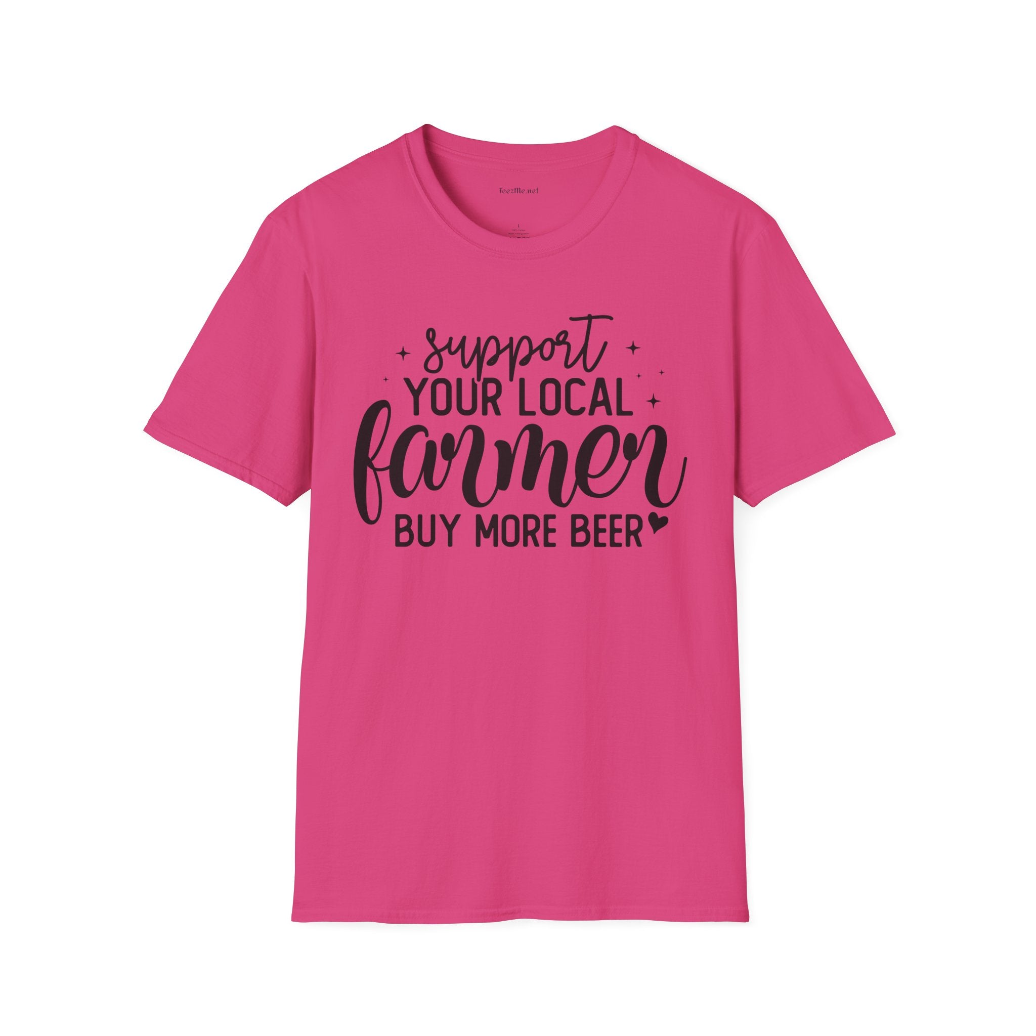 Support Your Local Farmer Buy Beer Unisex Soft Style T-Shirt 100% Cotton Graphic