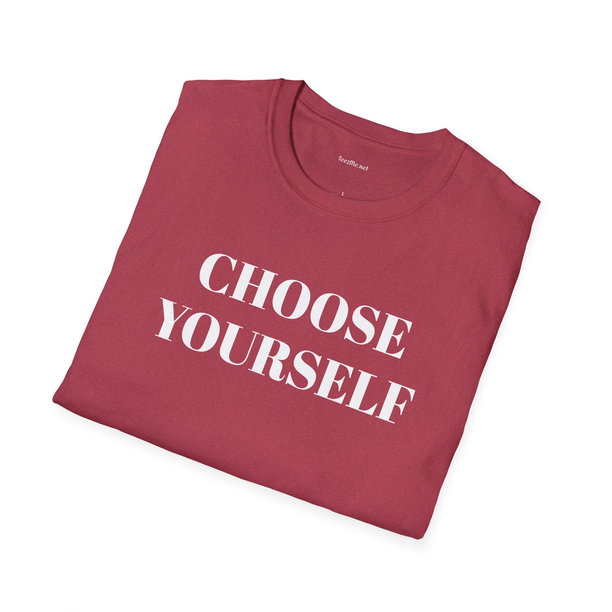 CHOOSE YOURSELF - Unisex Softstyle T-Shirt 100% Cotton Graphic