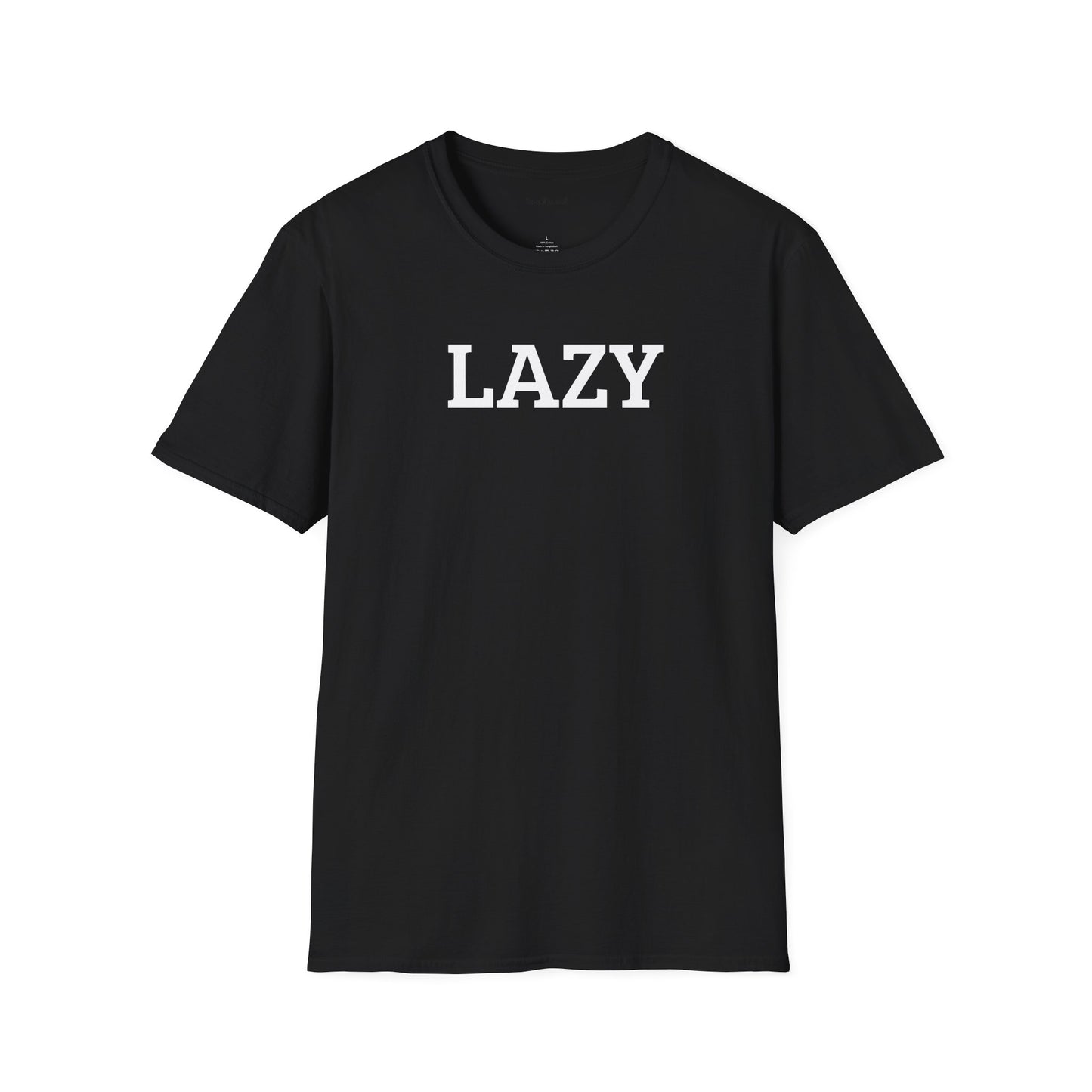 LAZY - Unisex Softstyle T-Shirt 100% Cotton Graphic