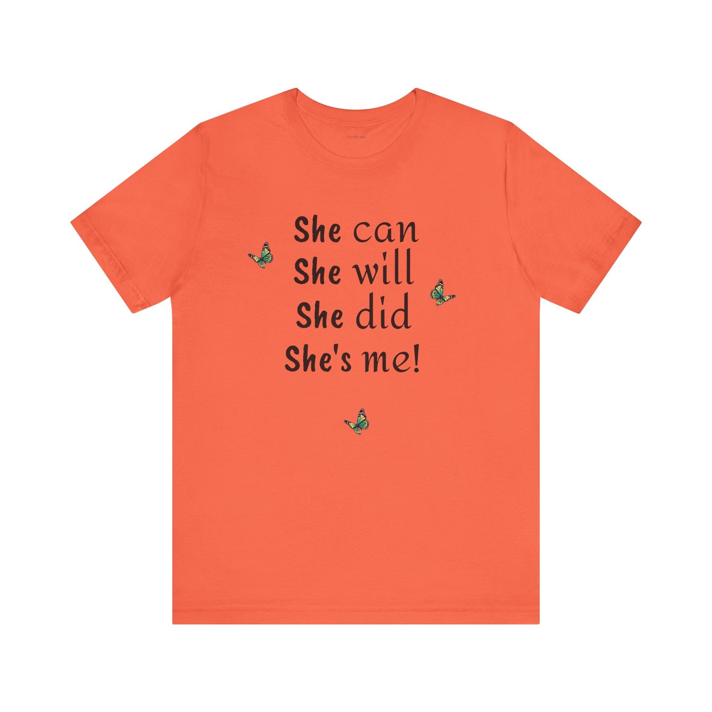 She can - will - did - Unisex Jersey Short Sleeve Tee