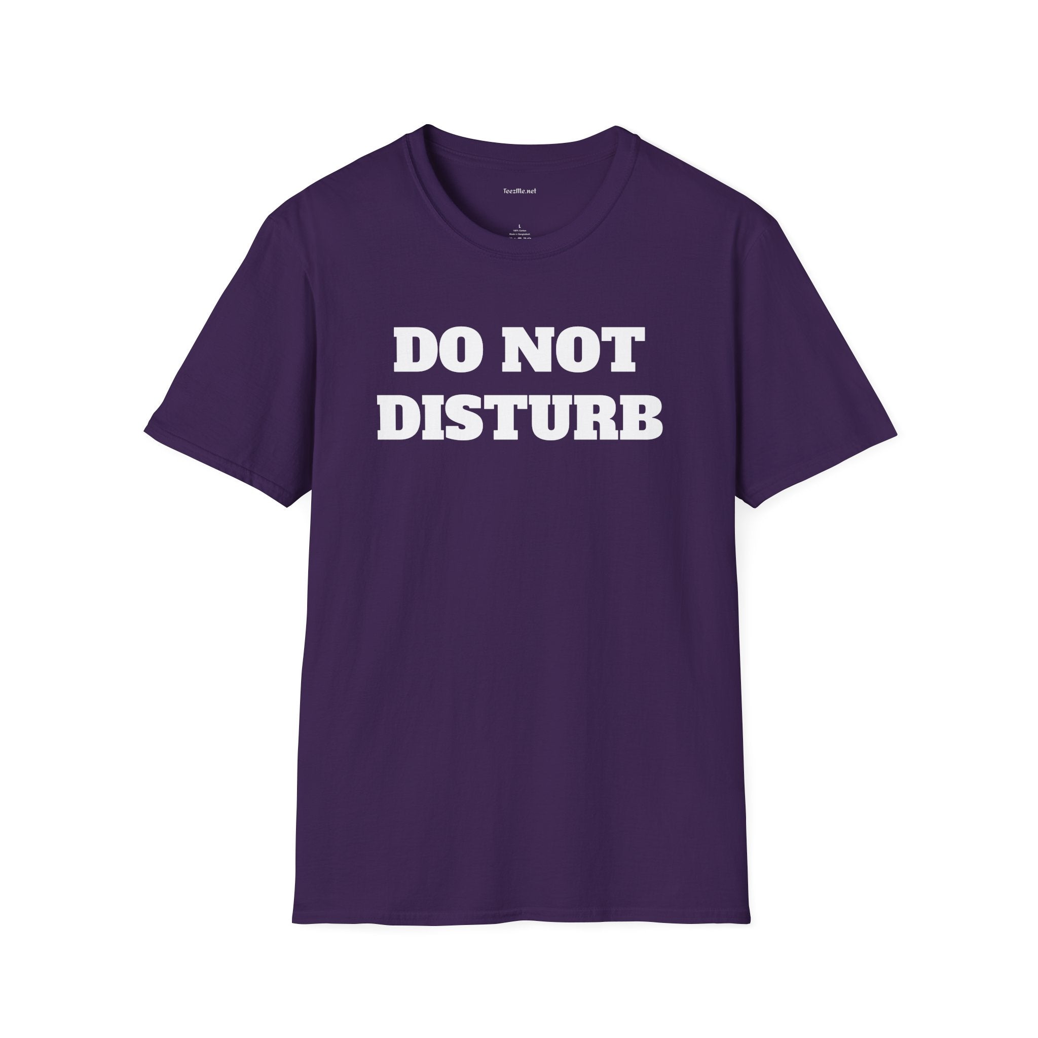 DO NOT DISTURB - Unisex Softstyle T-Shirt 100% Cotton Graphic