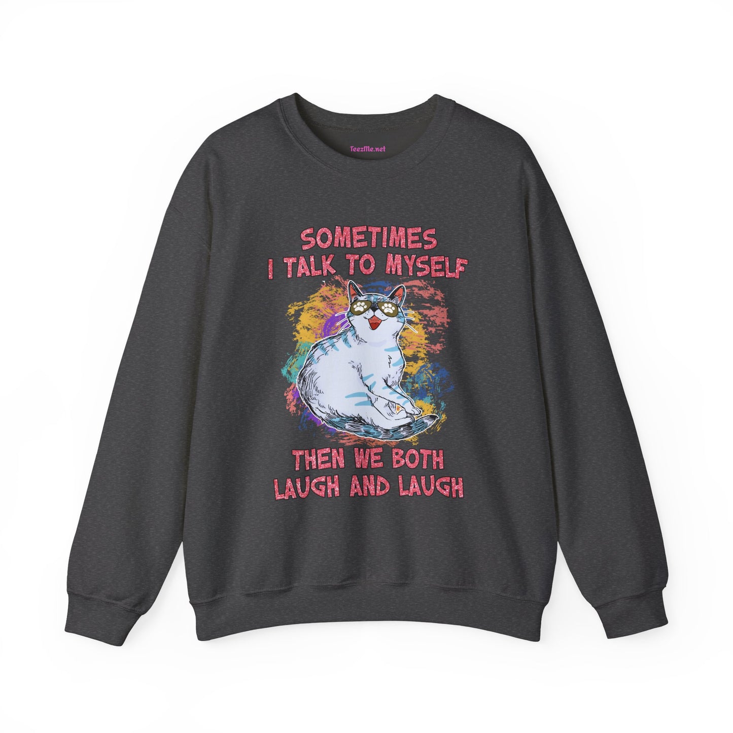 Sometimes I talk to myself Unisex Heavy Blend™ Crewneck Sweatshirt Graphic