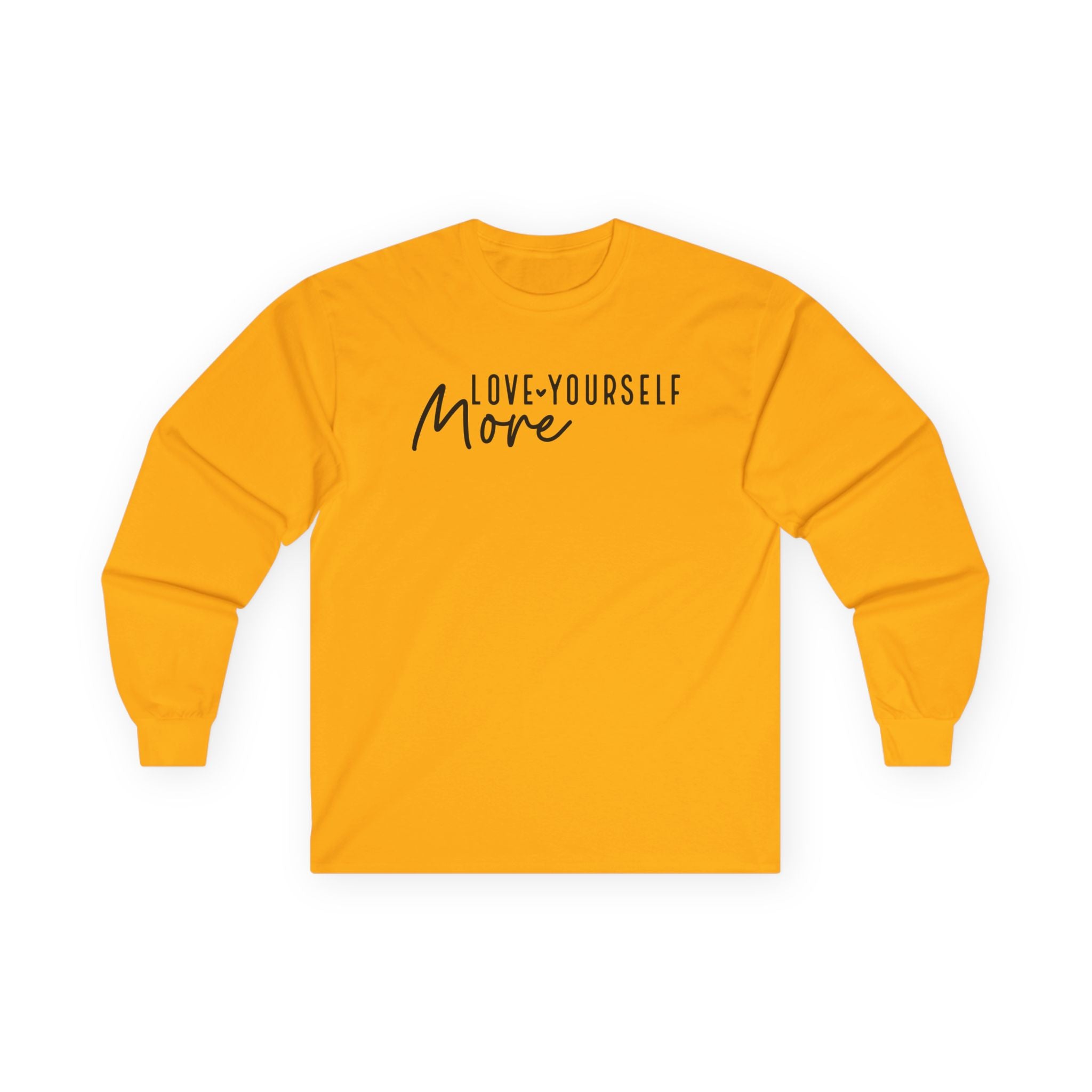 Love Yourself More Unisex Ultra Cotton Long Sleeve Tee