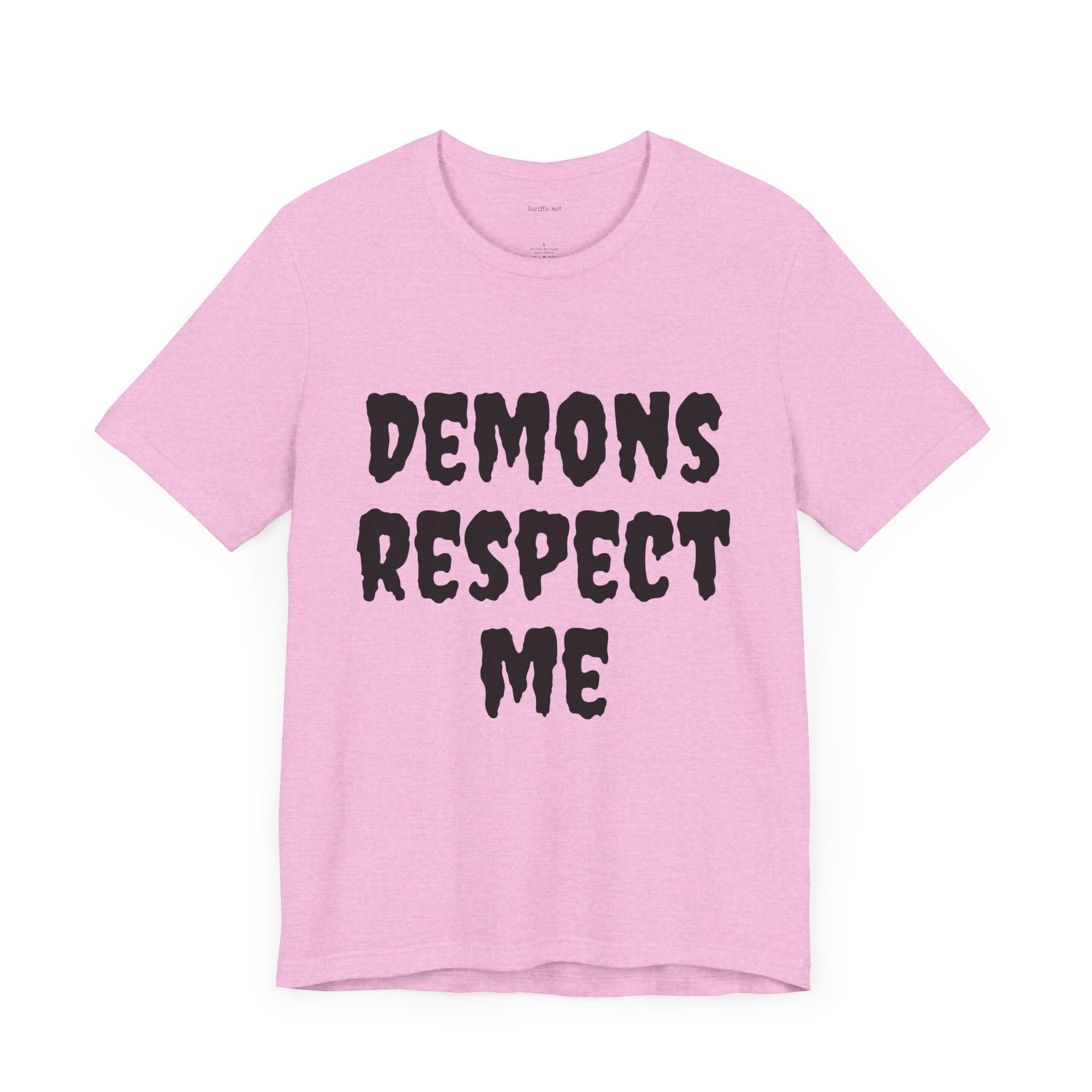 Demons Respect Me - Unisex Jersey Short Sleeve Tee