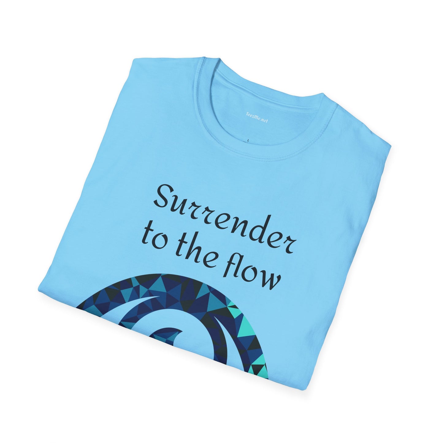 Surrender to the flow - Unisex Softstyle T-Shirt 100% Cotton Graphic