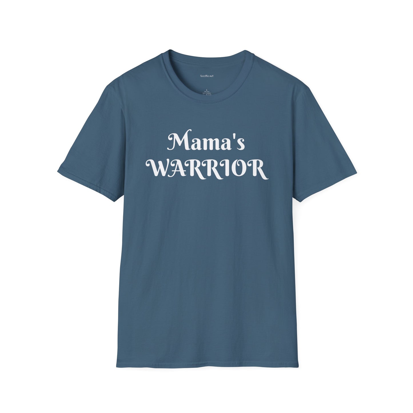Mama's Warrior - Unisex Softstyle T-Shirt 100% Cotton Graphic