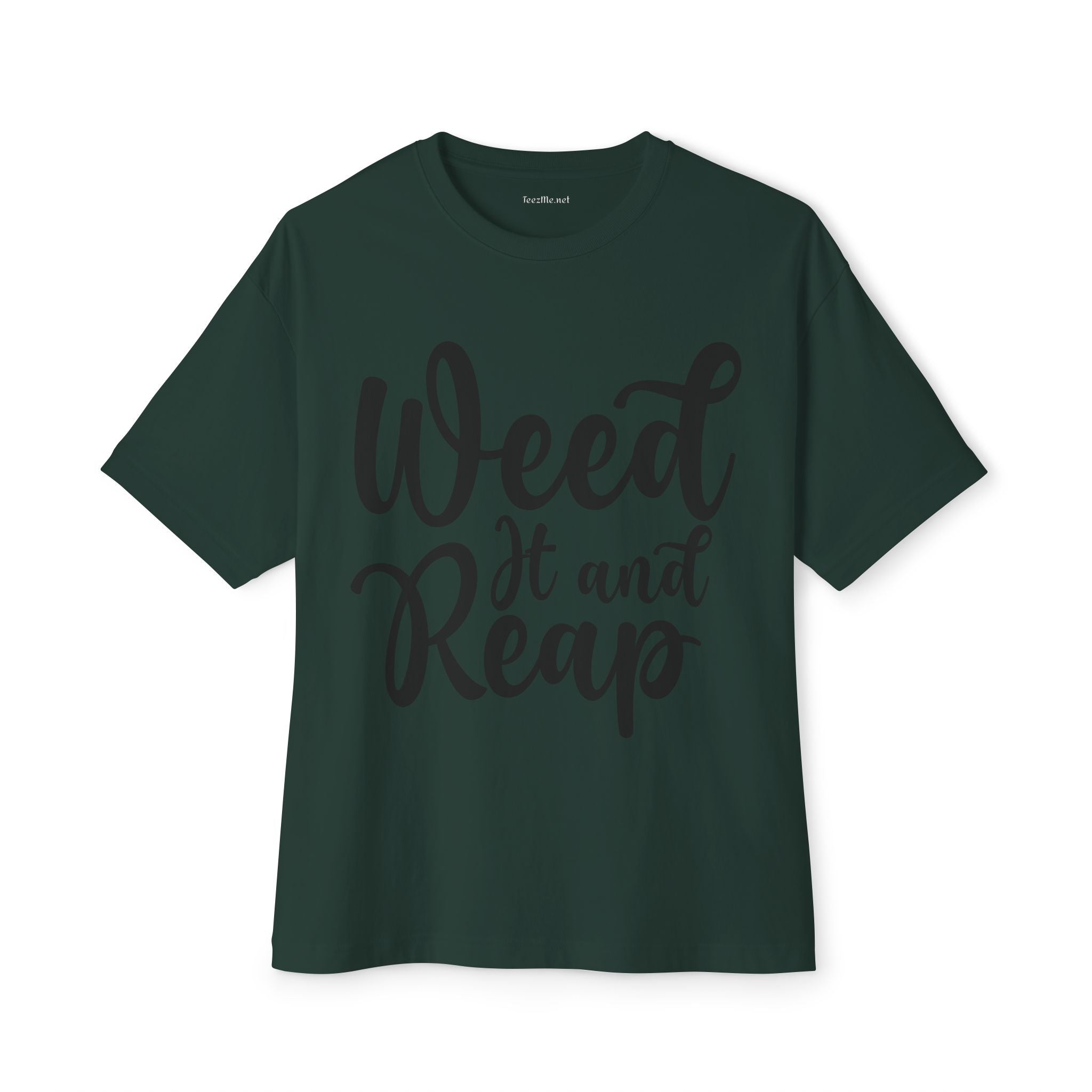 Weed it and Reap Unisex Oversized Boxy Tee