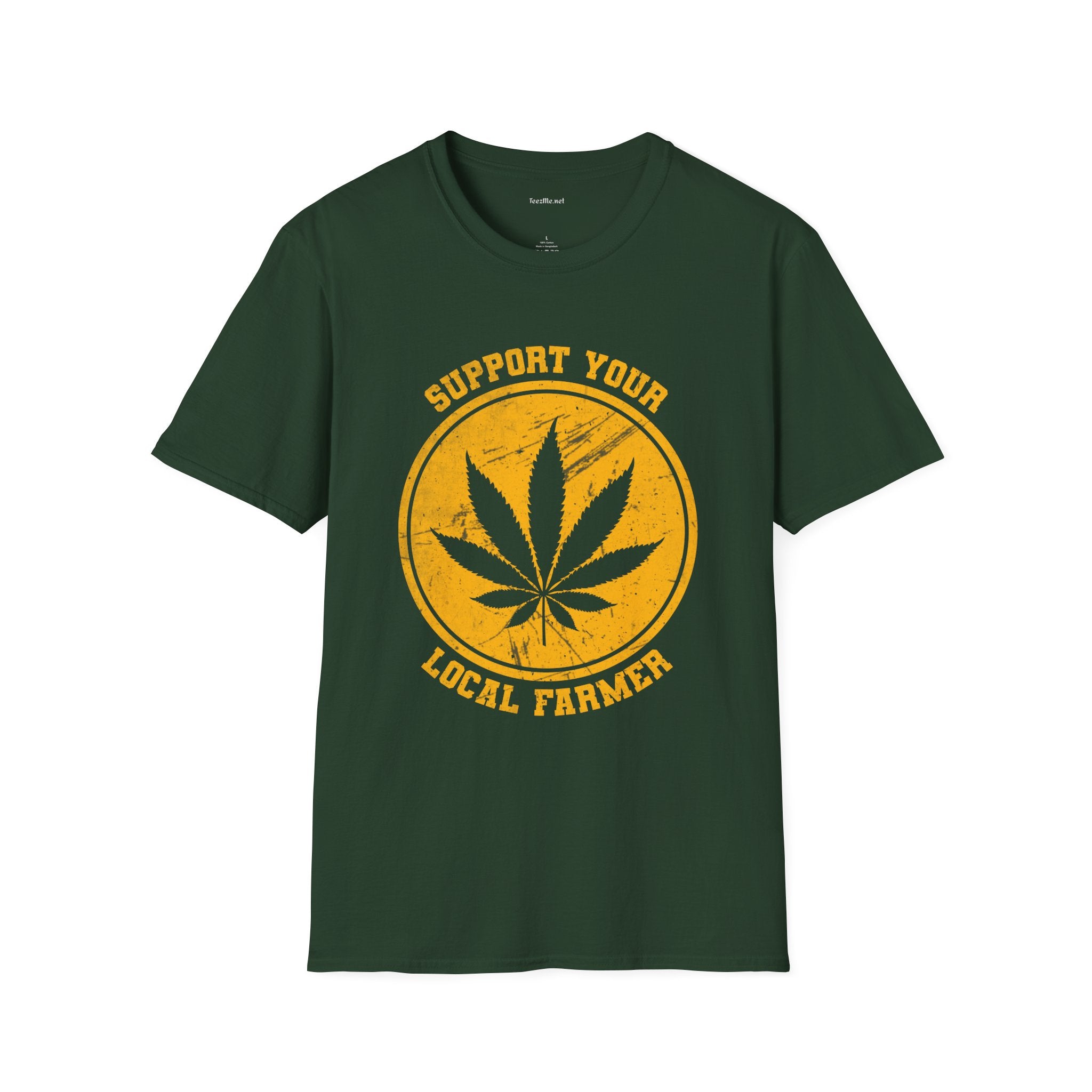 Support Your Local Farmer Weed Unisex Softstyle T-Shirt 100% Cotton Graphic