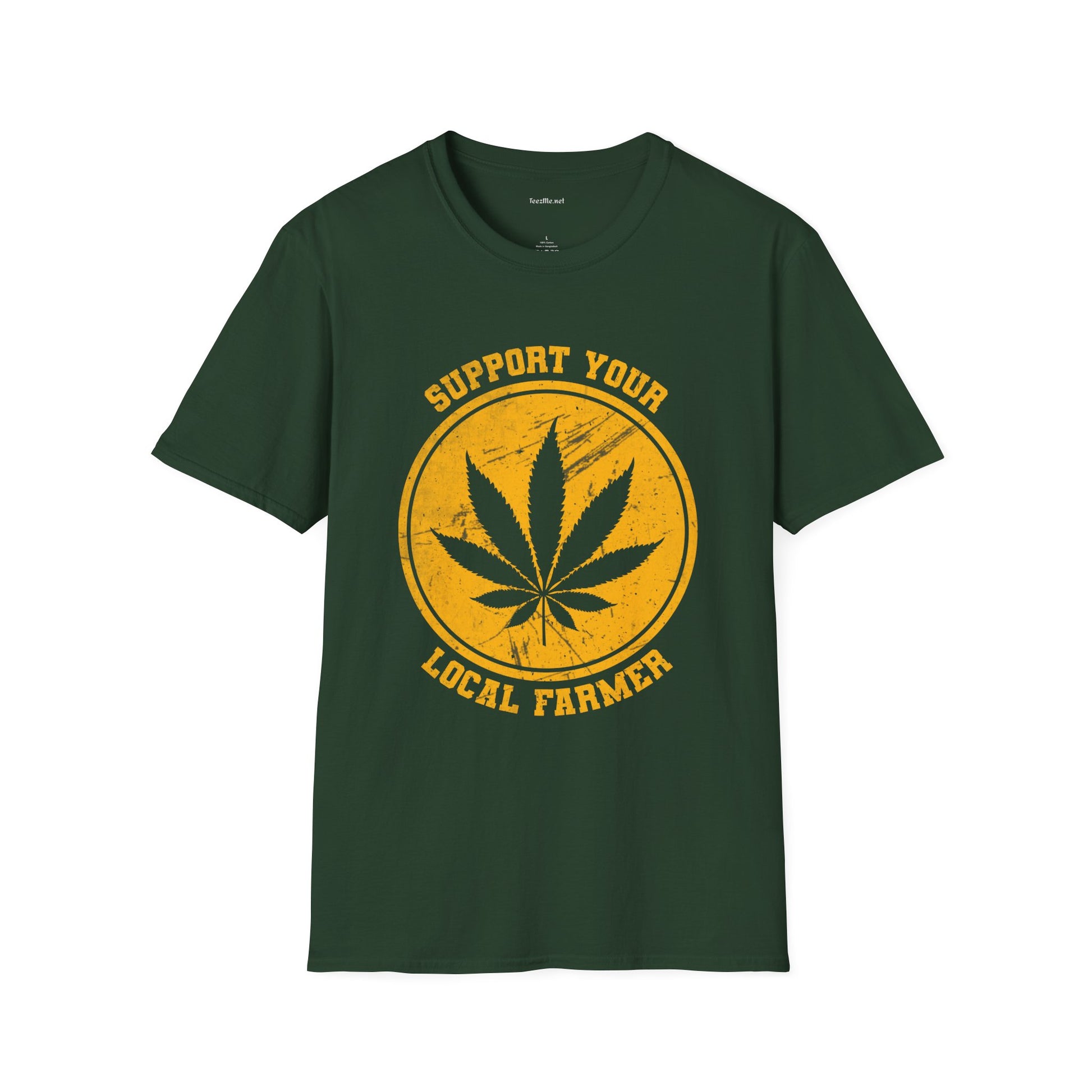 Support Your Local Farmer Weed Unisex Softstyle T-Shirt 100% Cotton Graphic
