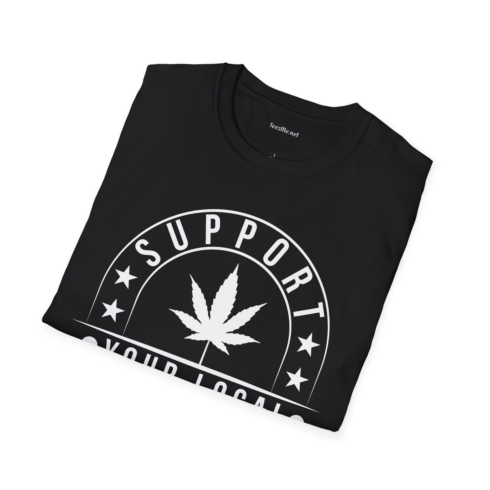 Support Your Local Farmer 420 Unisex Soft Style T-Shirt 100% Cotton Graphic