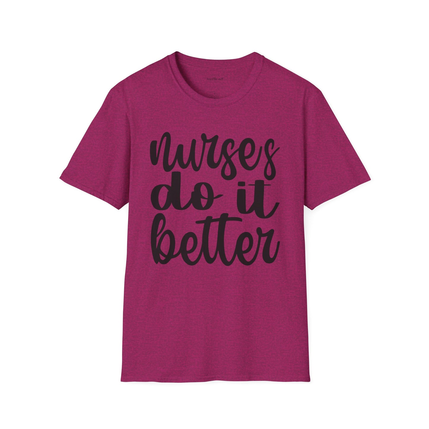 Nurses Do It Better 01 Unisex Softstyle T-Shirt 100% Cotton Graphic