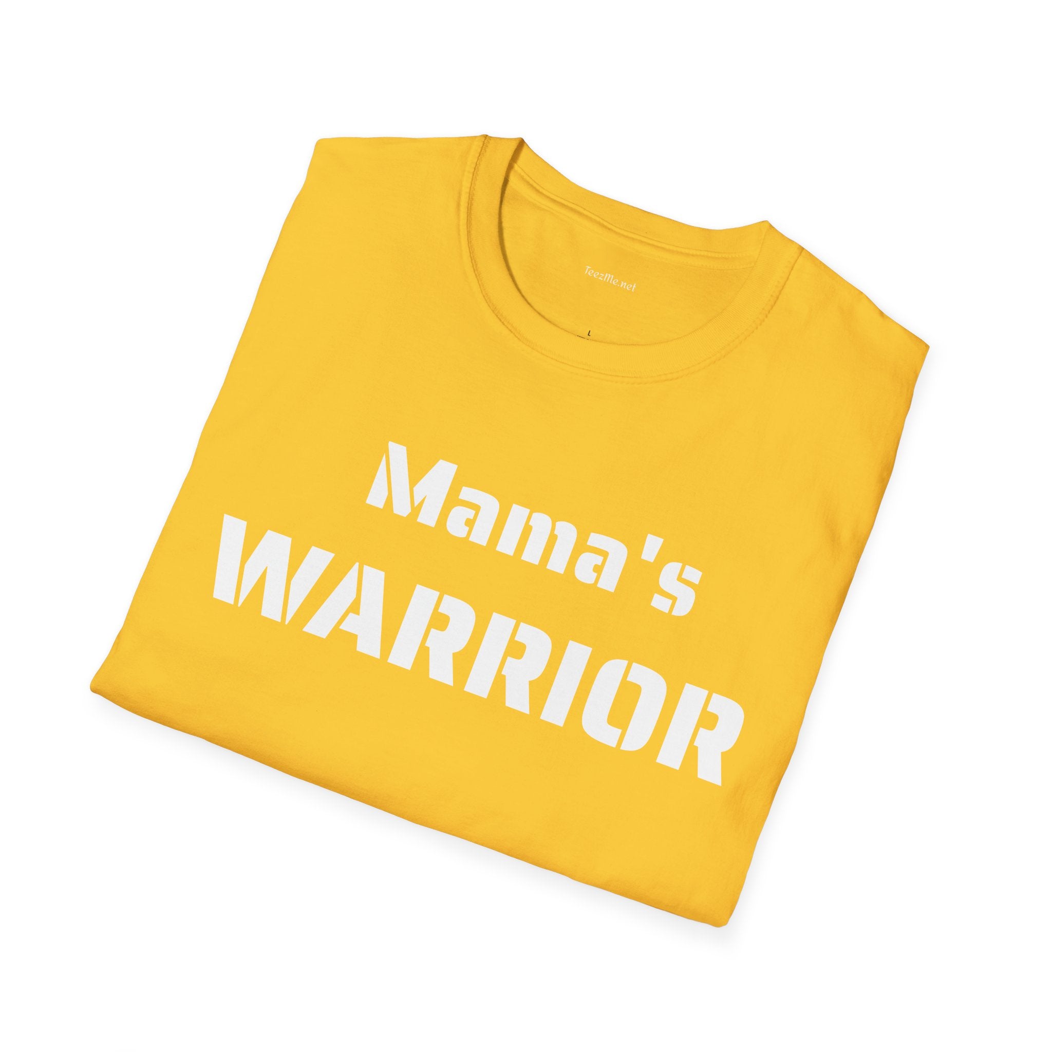 Mama's Warrior - Unisex Softstyle T-Shirt 100% Cotton Graphic
