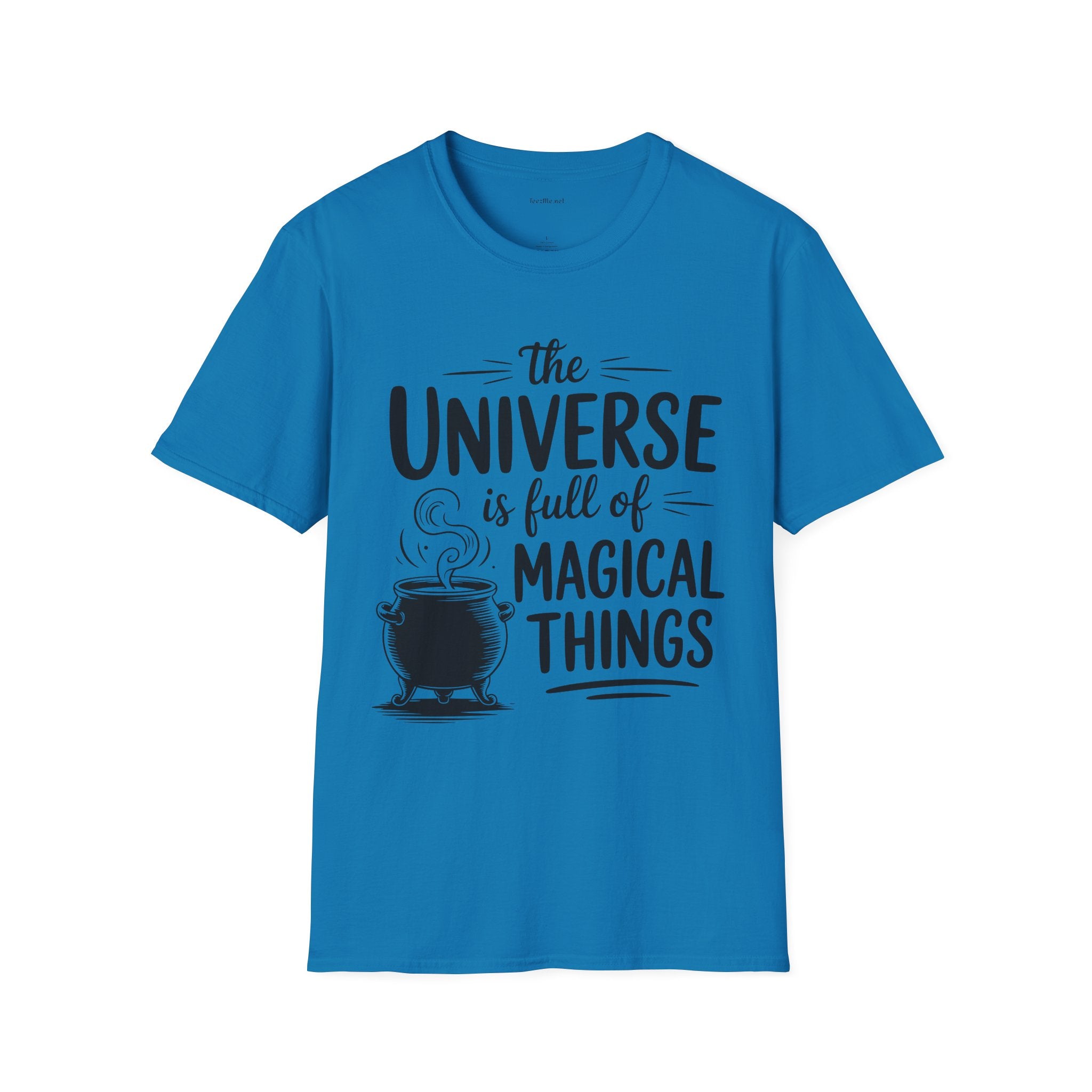T-Shirt — “The Universe Is Full of Magical Things” Inspirational Graphic Tee