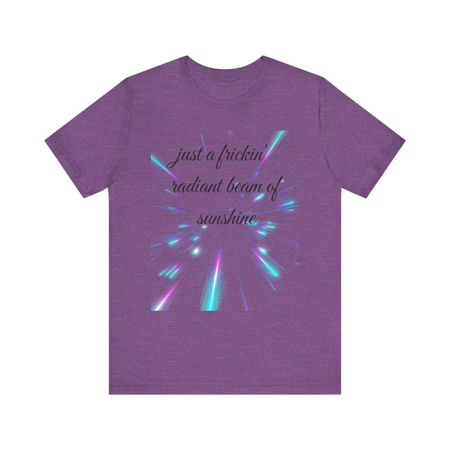 Just a frickin' radiant beam of sunshine - Unisex Jersey Short Sleeve Tee