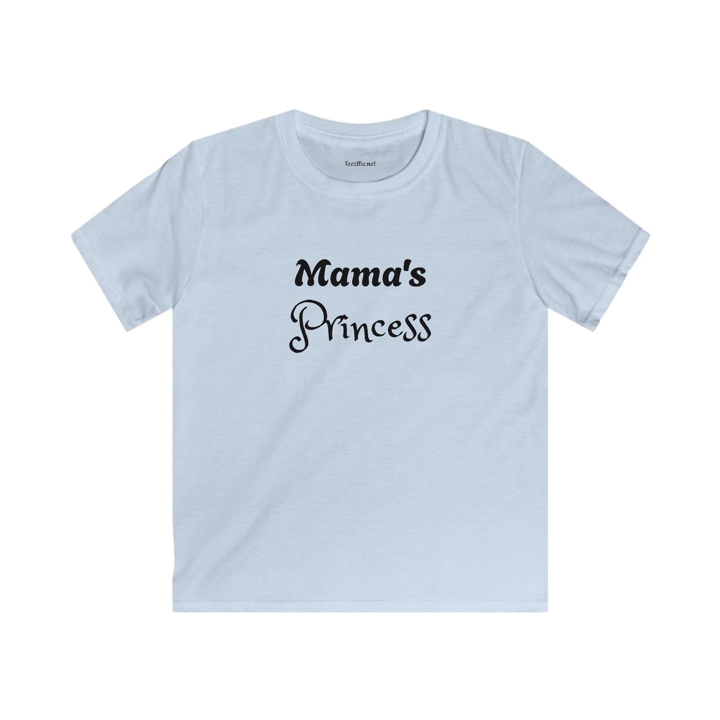Mama's Princess- Kids Softstyle Tee Children