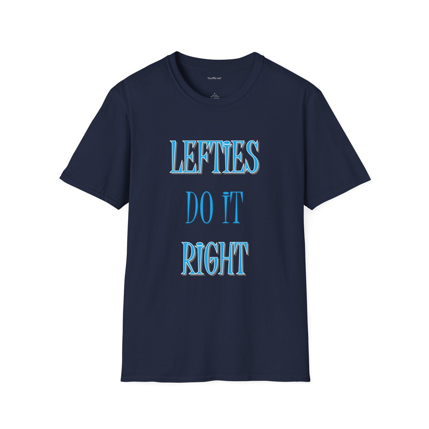 Lefties do it Right (blue) - Unisex Softstyle T-Shirt 100% Cotton Graphic