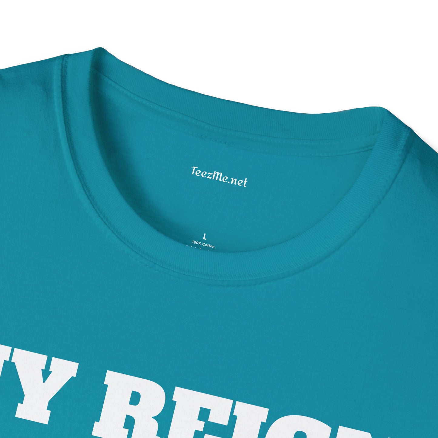 My Reign Has Just Begun- Unisex Softstyle T-Shirt 100% Cotton Graphic
