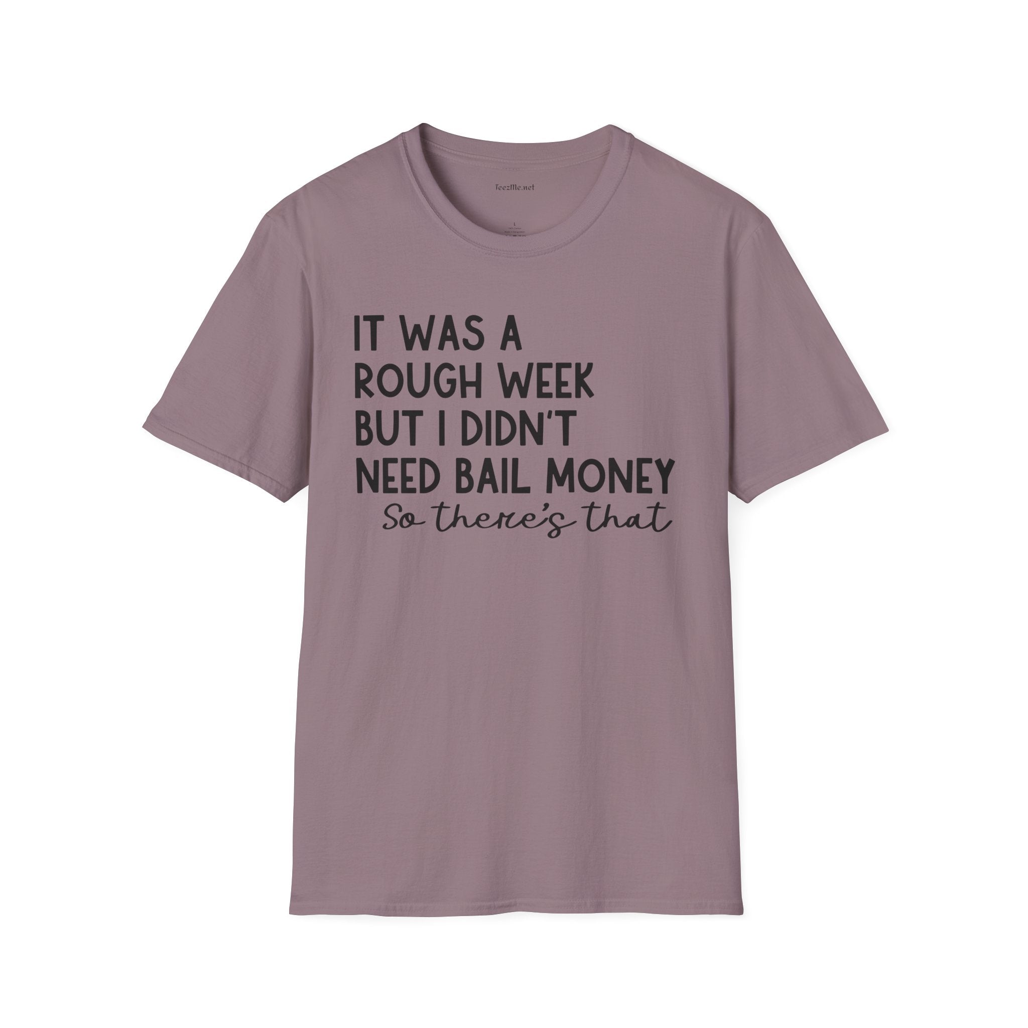 It Was a Rough Week 01 Unisex Softstyle T-Shirt 100% Cotton Graphic