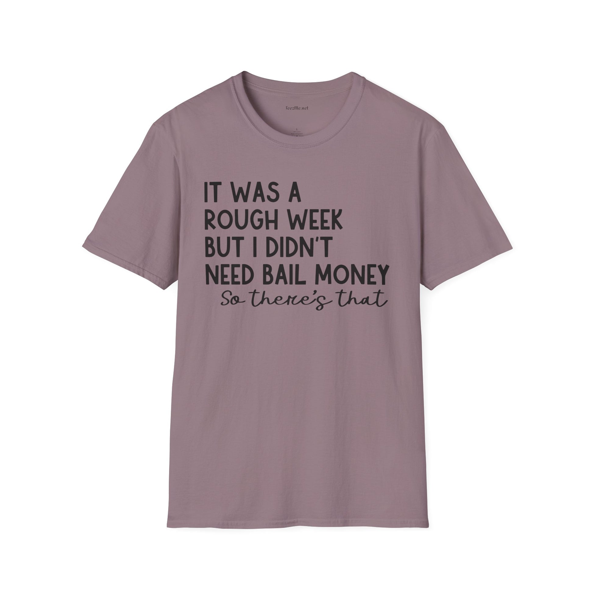 It Was a Rough Week 01 Unisex Softstyle T-Shirt 100% Cotton Graphic
