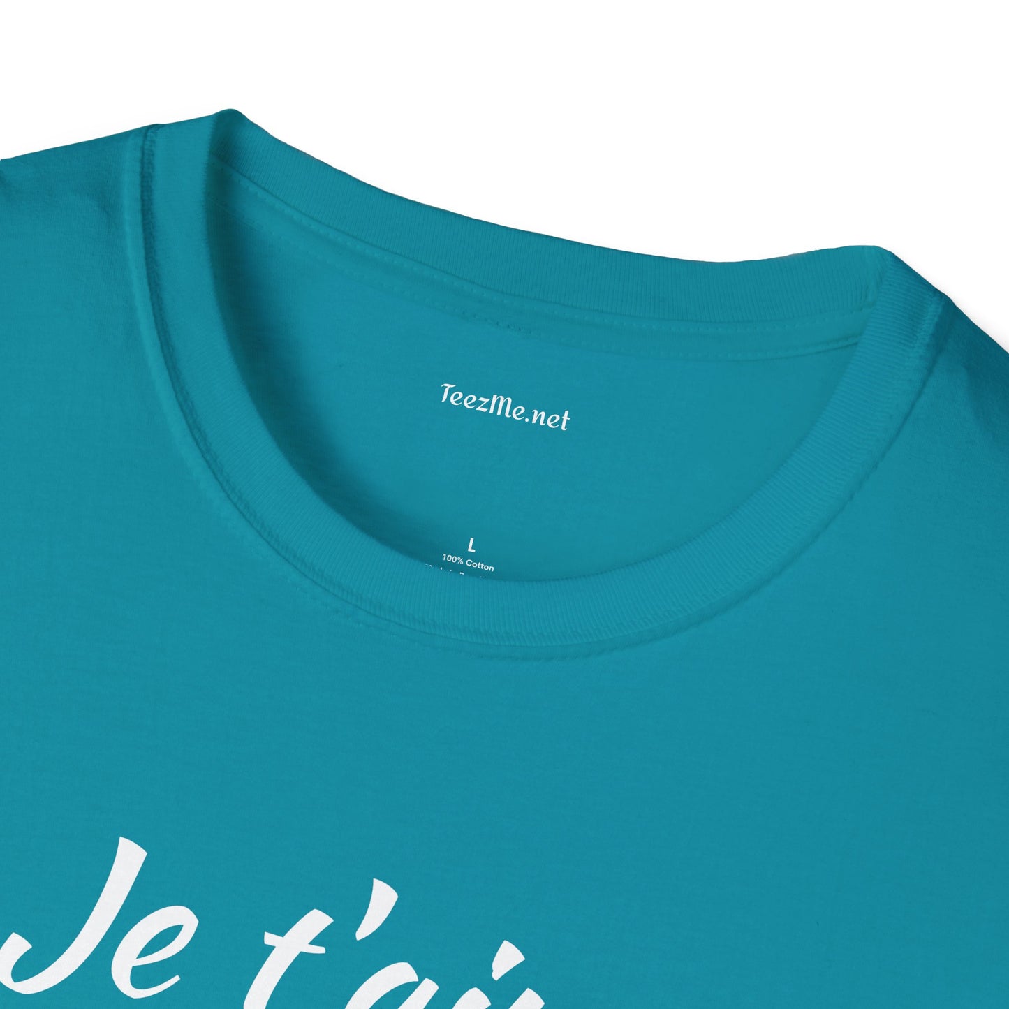 Je t'aime - Unisex Softstyle T-Shirt 100% Cotton Graphic