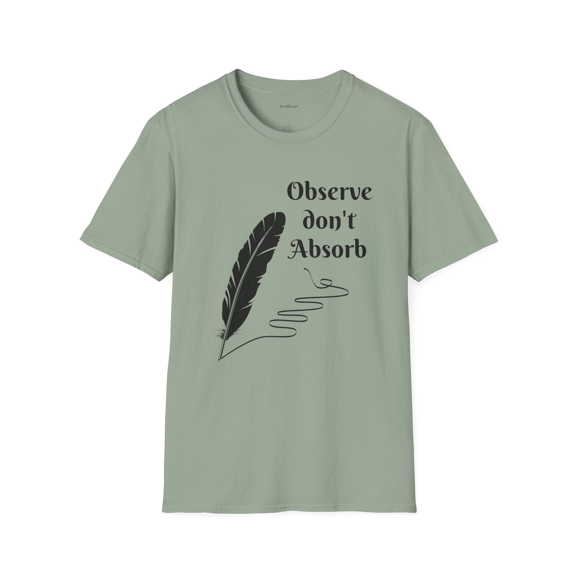 Observe don't Absorb- Unisex Softstyle T-Shirt 100% Cotton Graphic