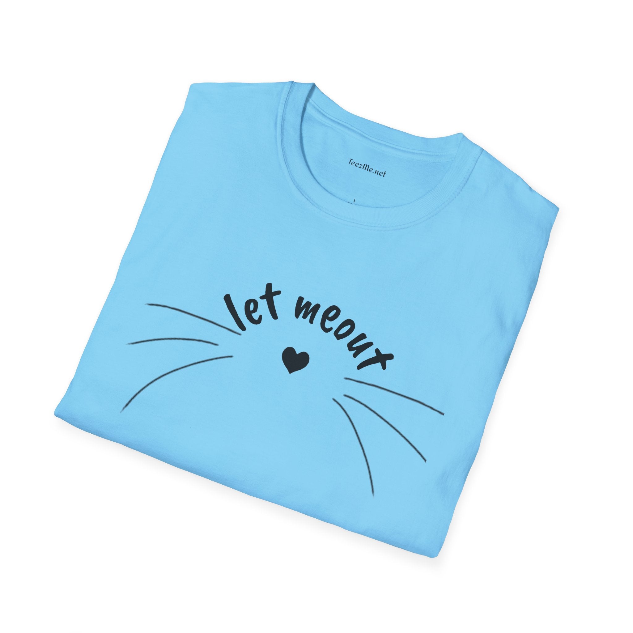 Let meout- Unisex Softstyle T-Shirt 100% Cotton Graphic