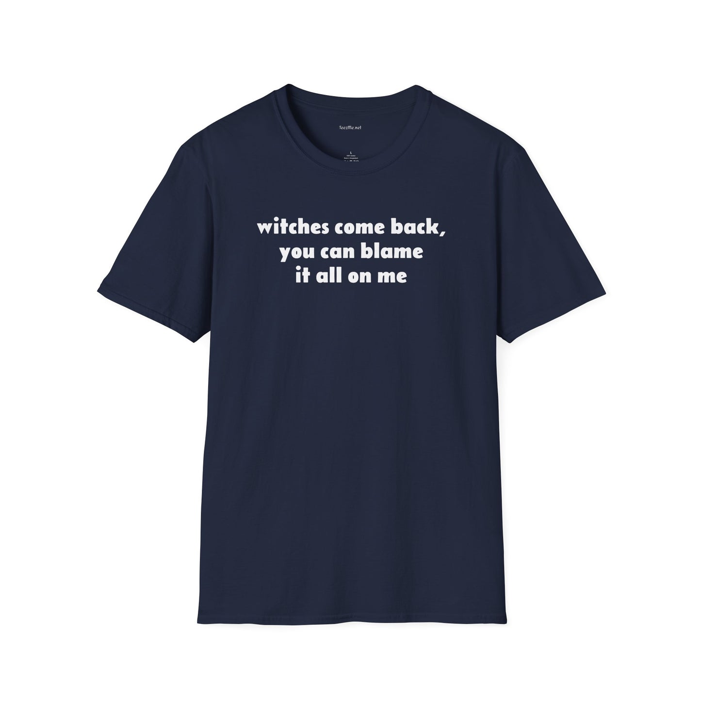 Witches come back - Unisex Softstyle T-Shirt 100% Cotton Graphic