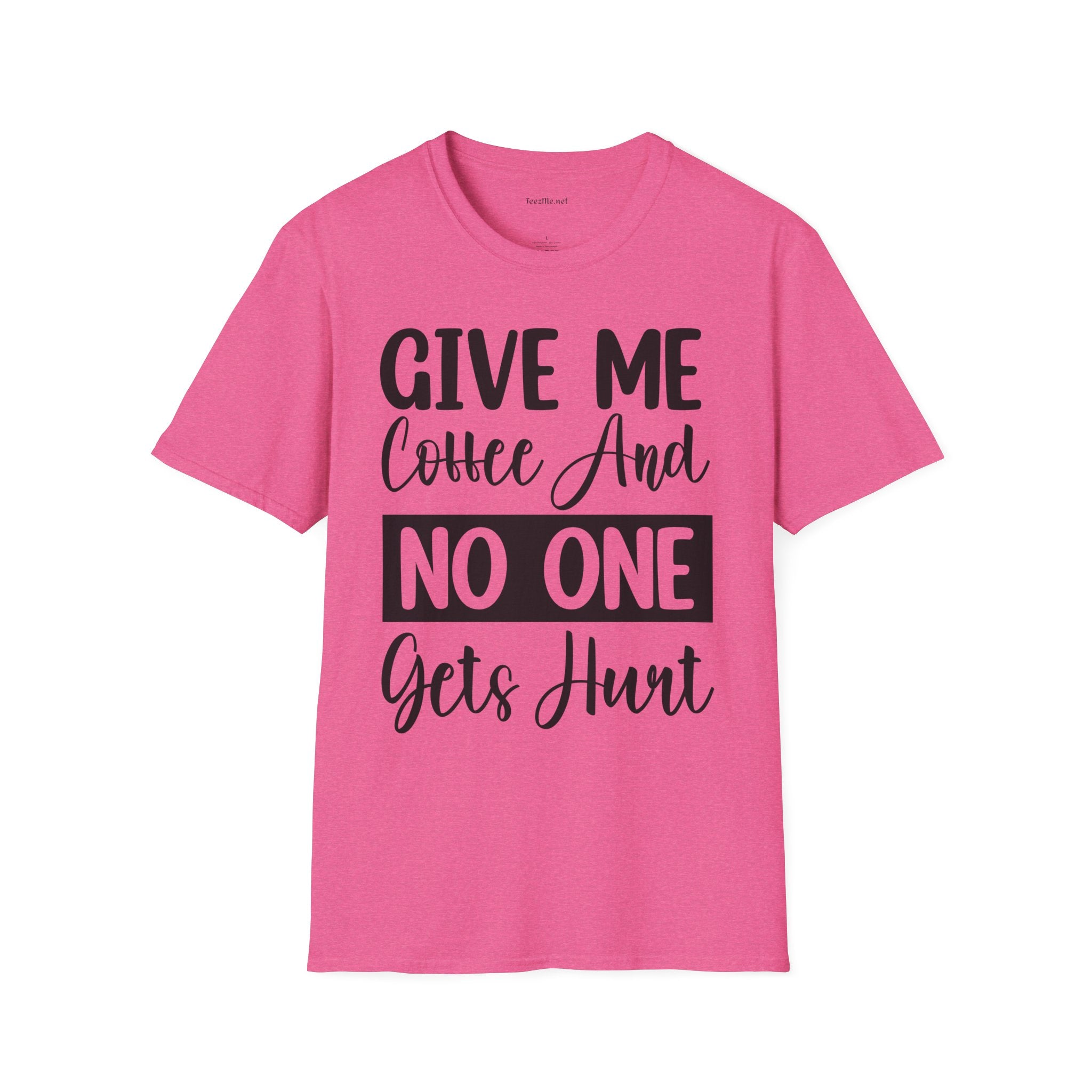 Give Me Coffee Unisex Soft Style T-Shirt 100% Cotton Graphic