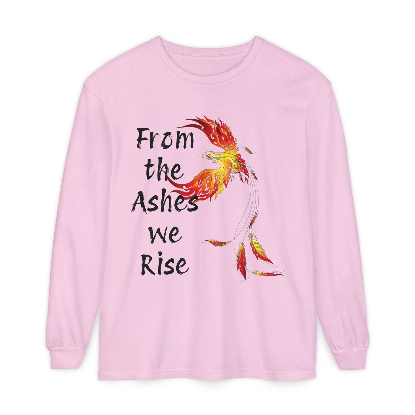 From the Ashes we Rise - Unisex Garment-dyed Long Sleeve T-Shirt
