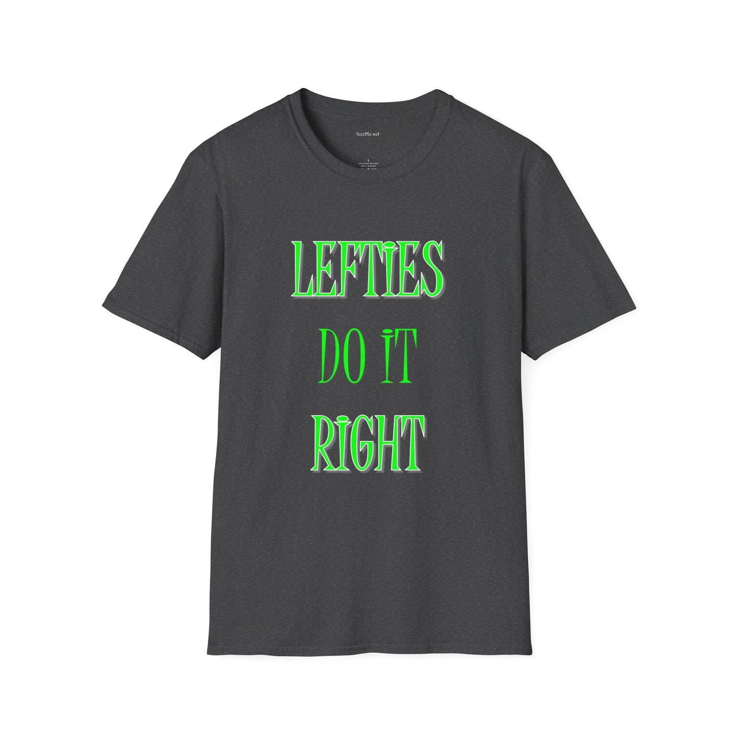 Lefties do it Right (green) - Unisex Softstyle T-Shirt 100% Cotton Graphic